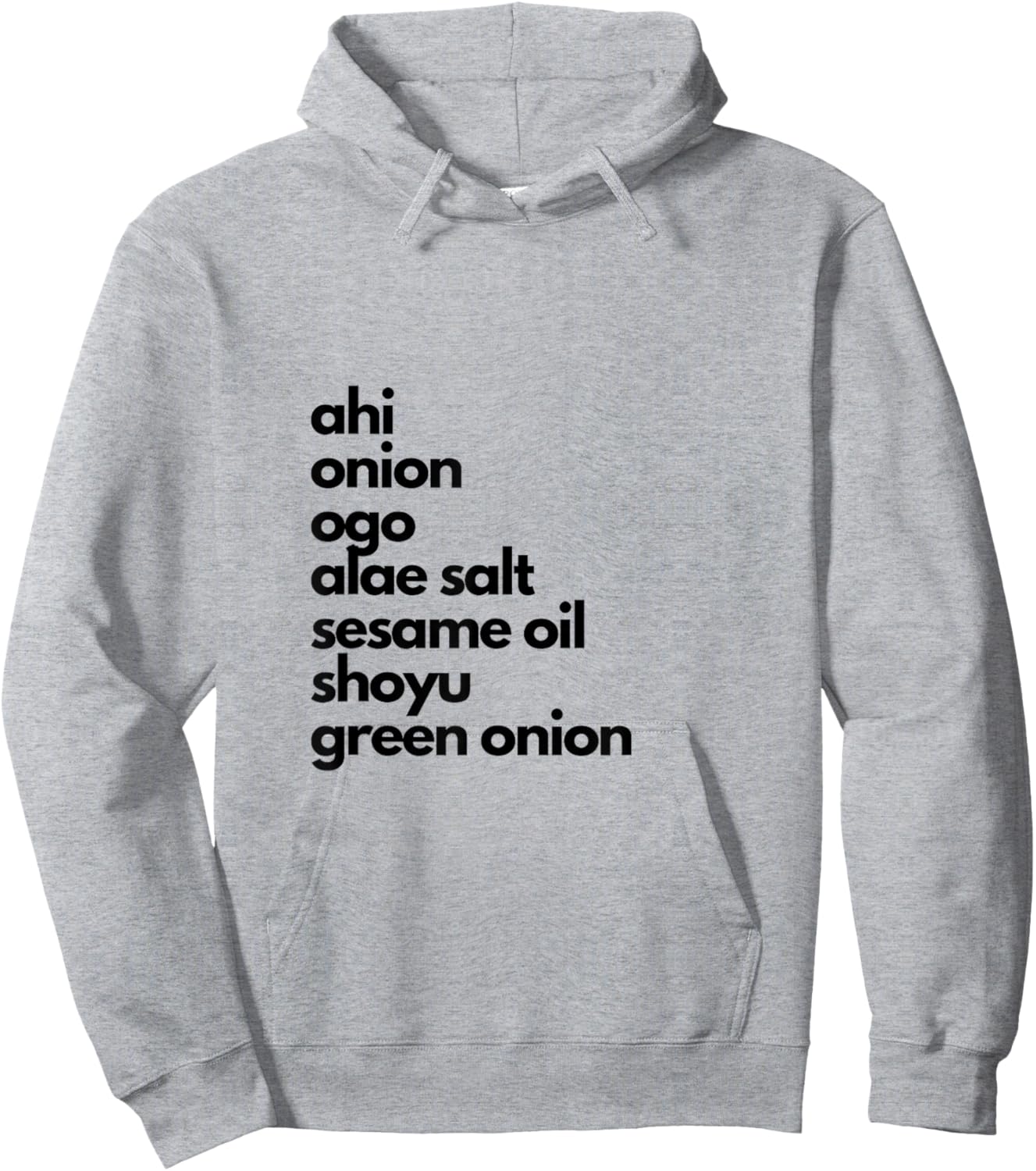 Aloha Hawaiian ahi poke shoyu rice local bowl ingredients Hoodie - Hoodie | Ash