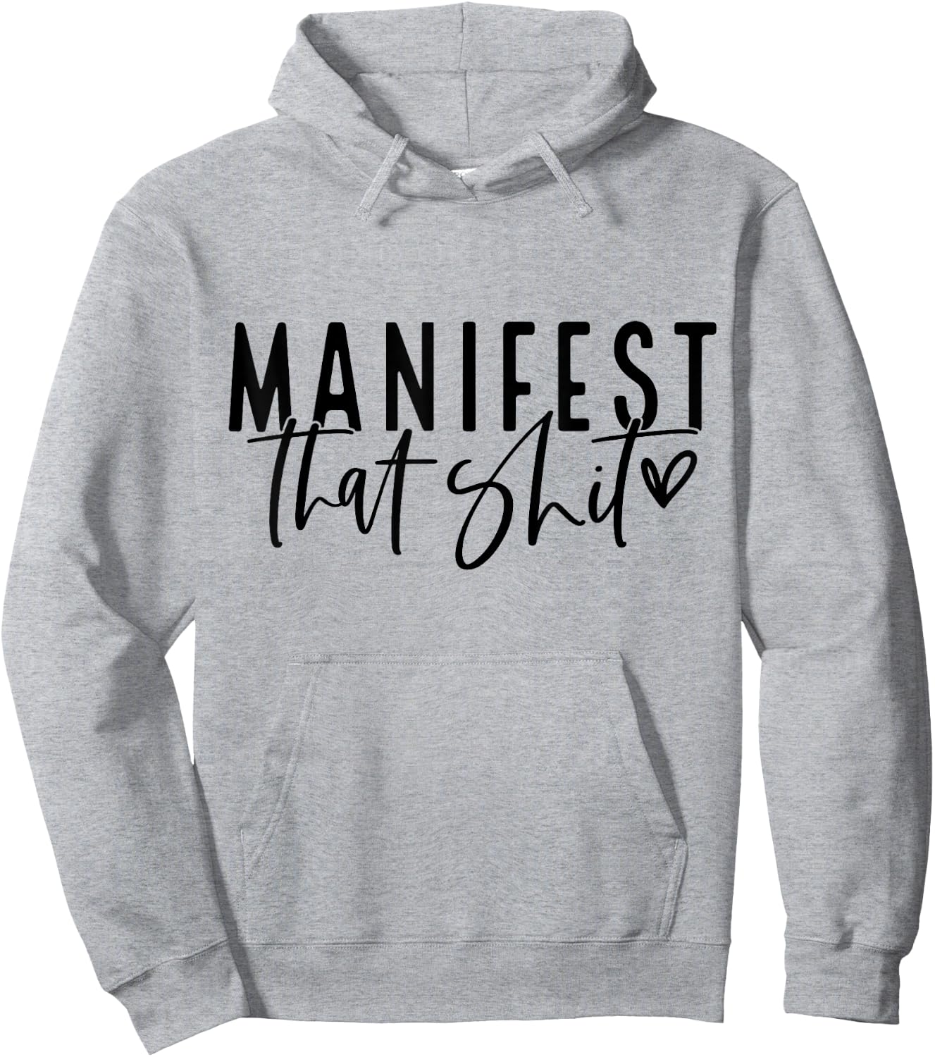 Manifest That Shit Attraction Law Spiritual Yoga Meditation Hoodie - Hoodie | Ash