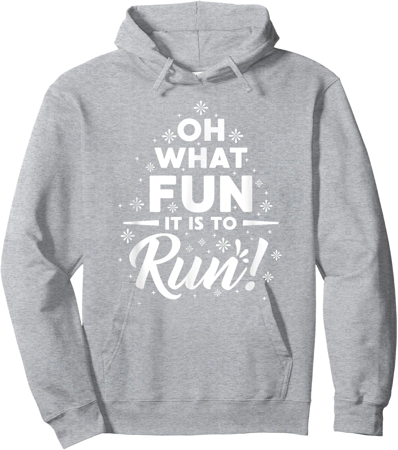 OH What Fun It Is To RUN! Hoodie - Hoodie | Ash