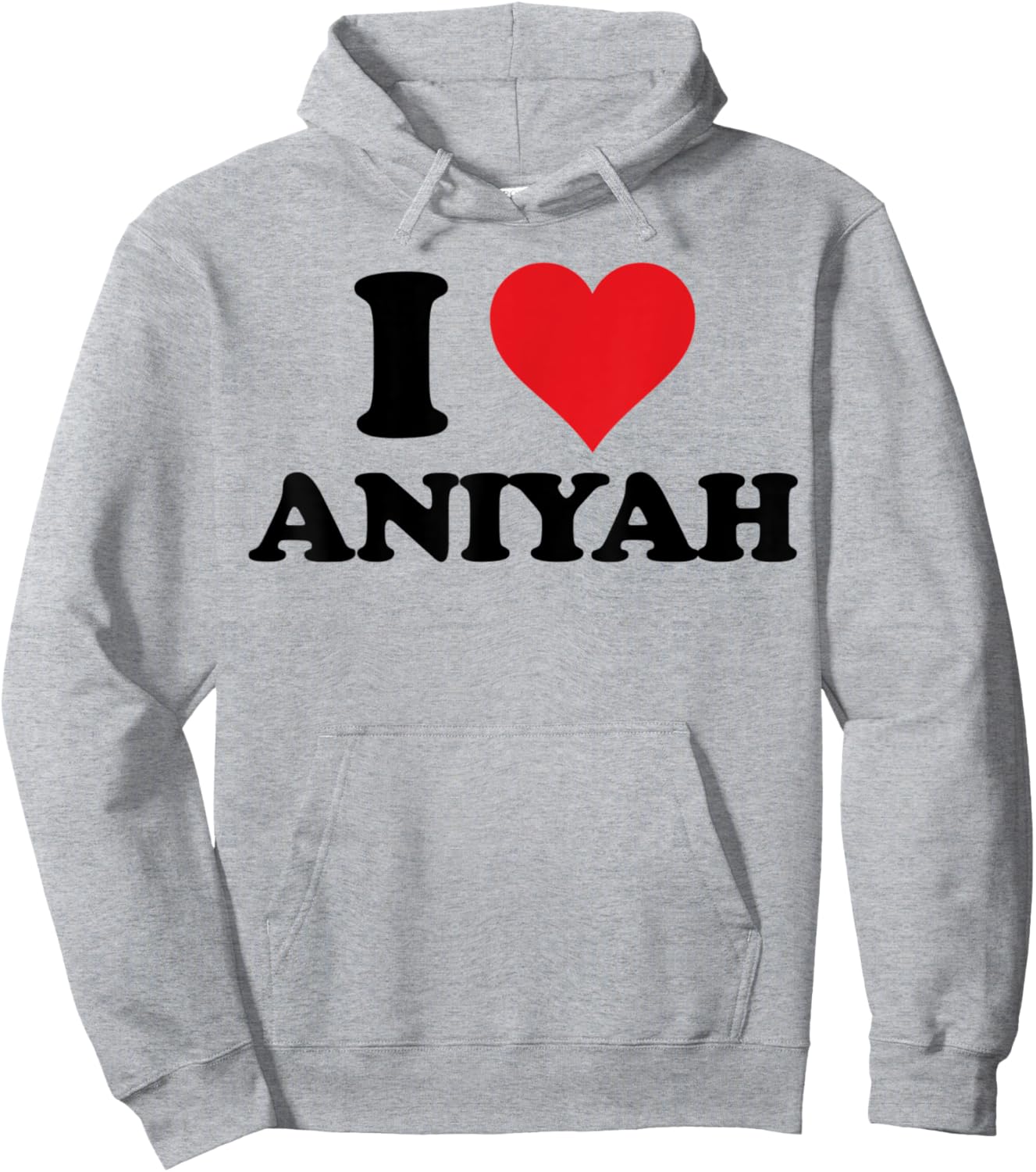 I Heart Aniyah First Name I Love Personalized Stuff Hoodie - Hoodie | Ash