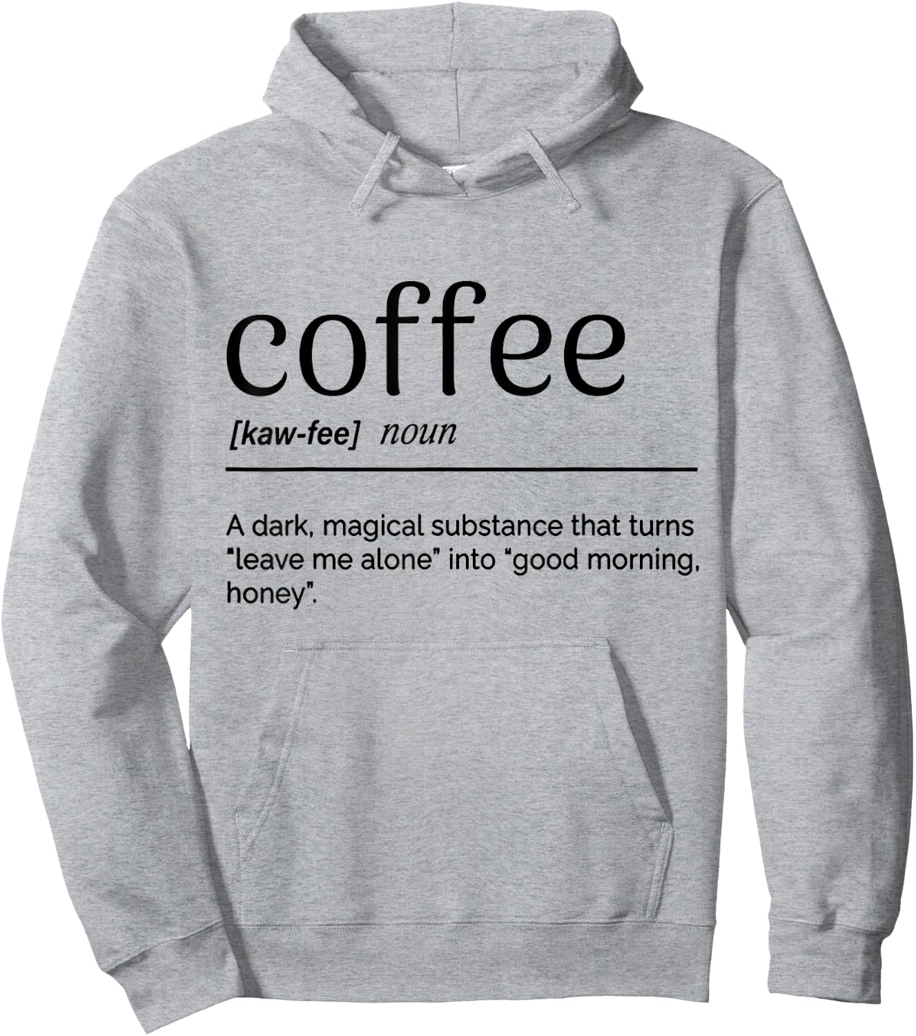 Coffee A Dark Magical Substance That Turns Leave Me Alone Hoodie - Hoodie | Ash
