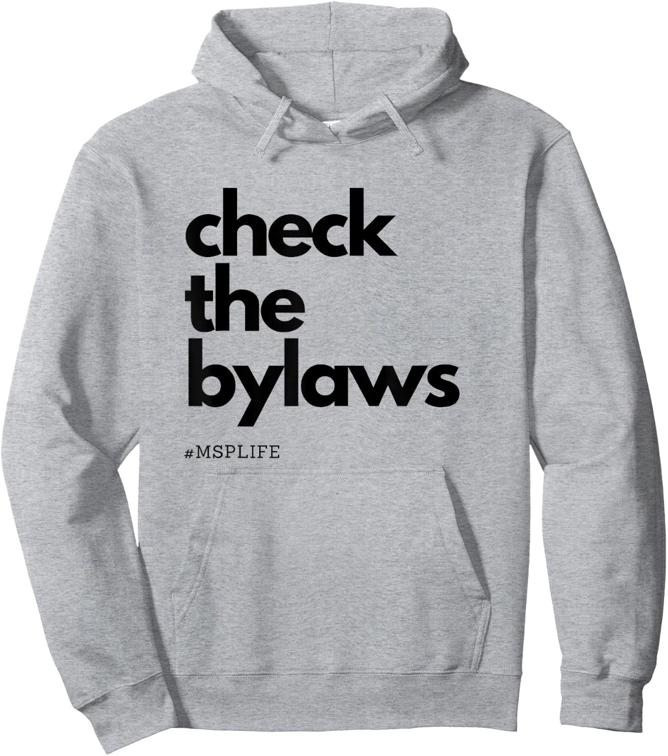 MSP, Bylaws, Hospital Life, Credentialing, CPMSM, CPCS Hoodie - Hoodie | Ash