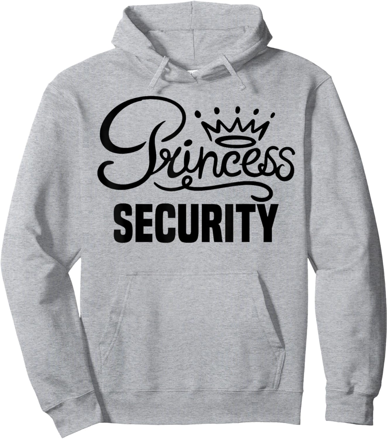 Princess Security Perfects Gifts For Dad Boyfriend Men Funny Hoodie - Hoodie | Ash