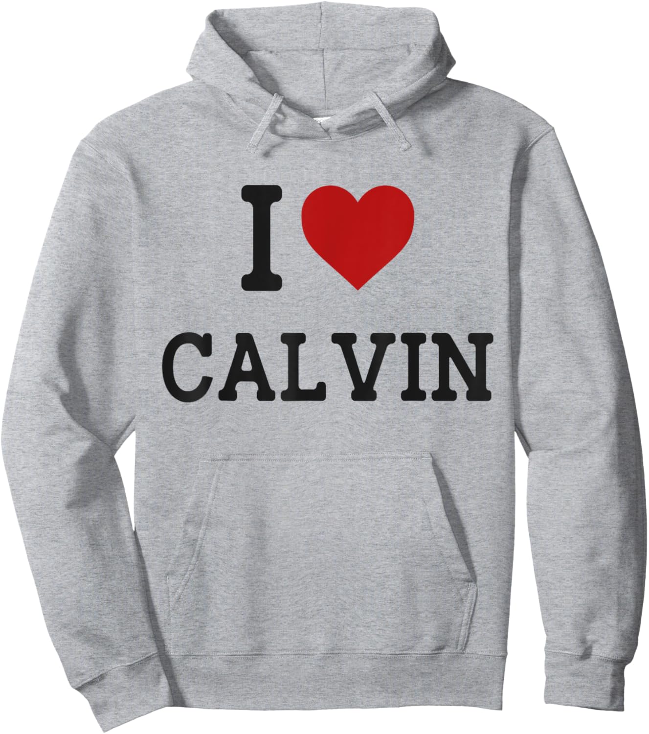 I Heart Calvin - I Love Calvin - Funny Gift Calvin Hoodie - Hoodie | Ash