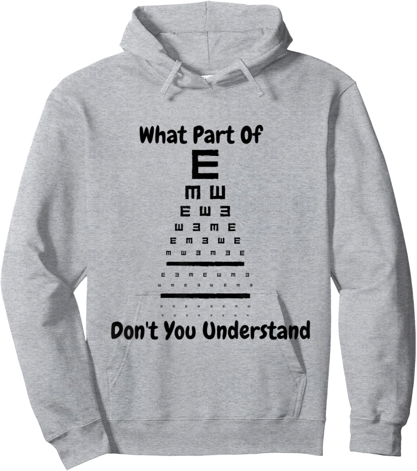 Eye Doctor What Part of Don't You Understand Eye Test Chart Hoodie - Hoodie | Ash