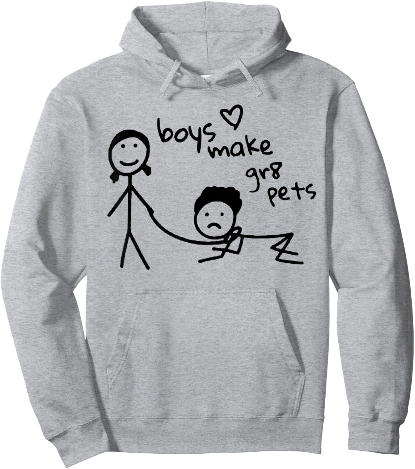 Boys Make Gr8 Pets Shirt Funny Boys Make Great Pets Hoodie - Hoodie | Ash