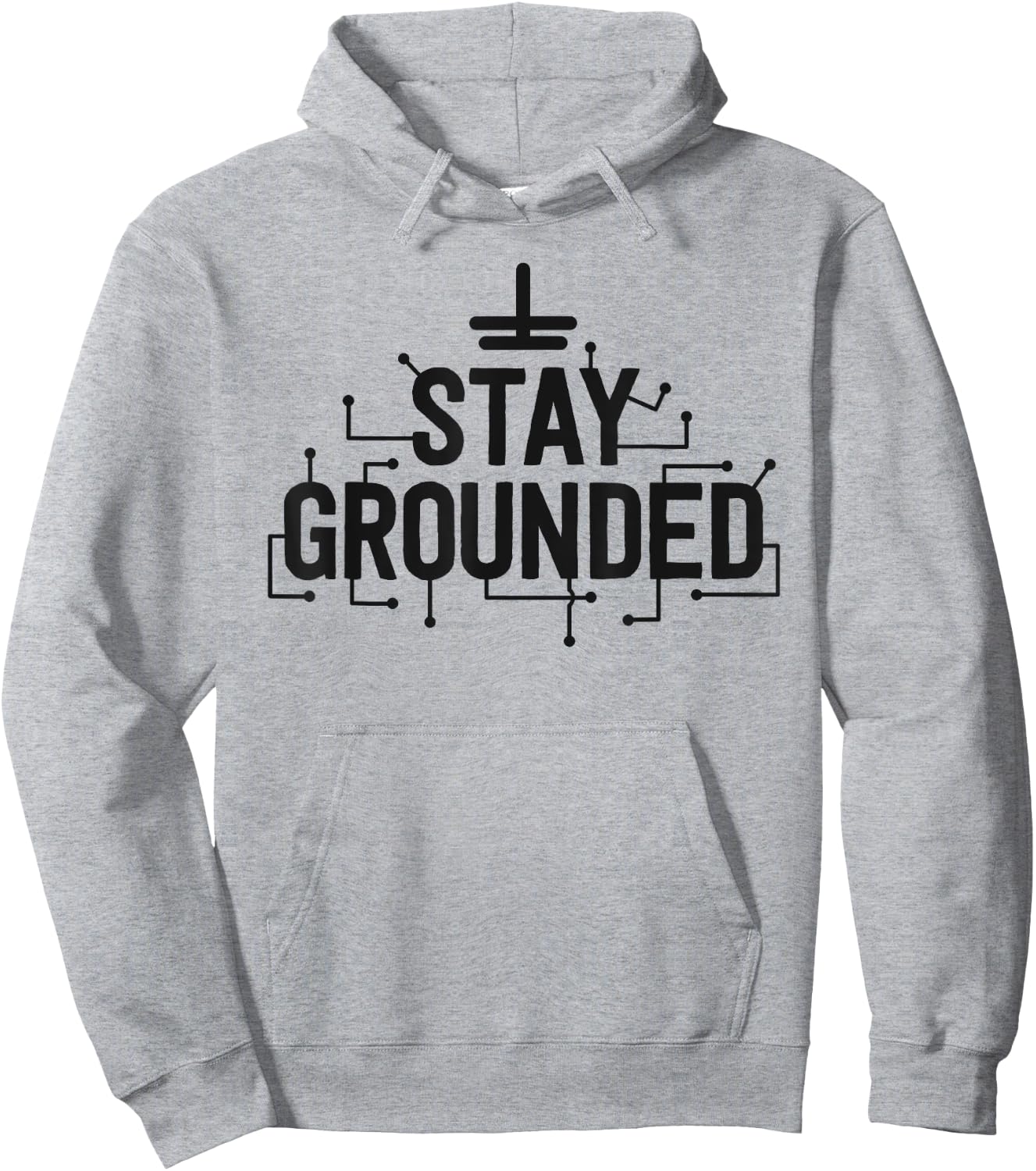 Electrician Gifts Funny Electrical Stay Grounded Hoodie - Hoodie | Ash