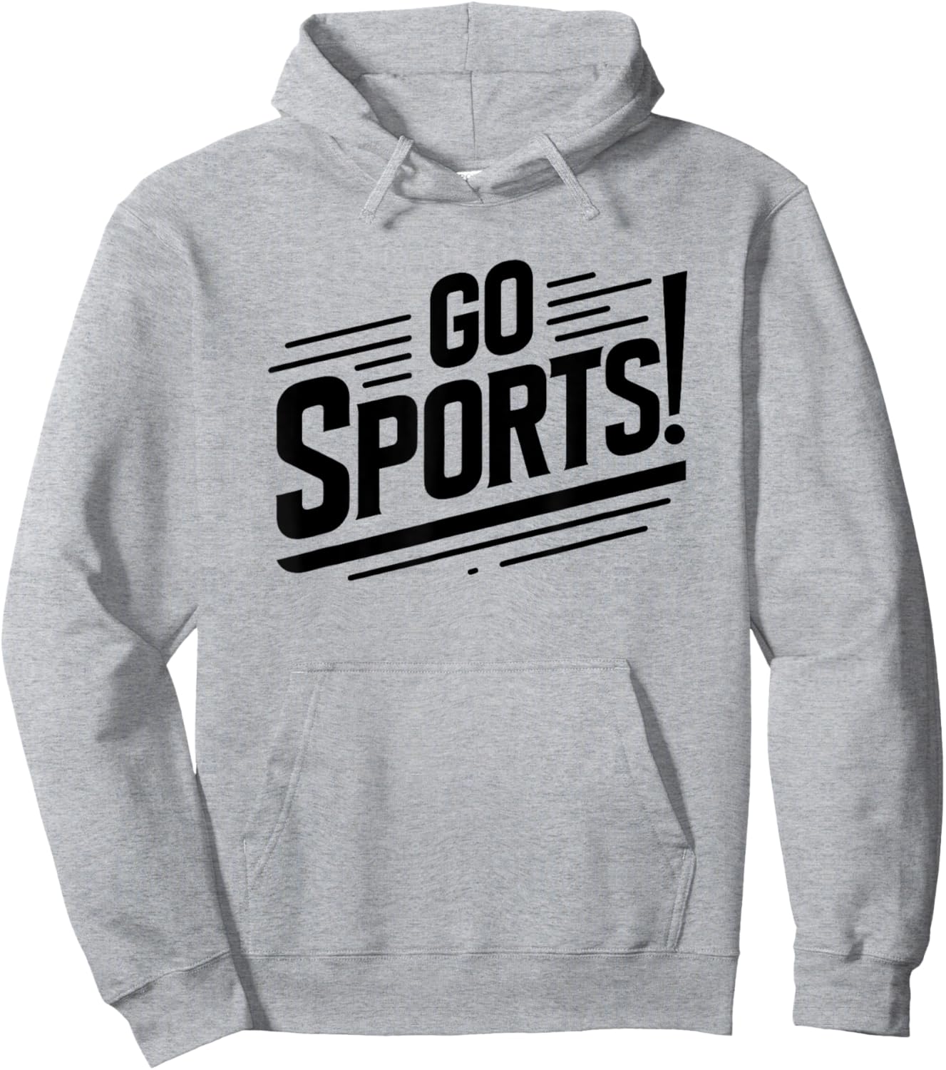Go Sports Funny Sarcastic Saying Slogan Hoodie - Hoodie | Ash