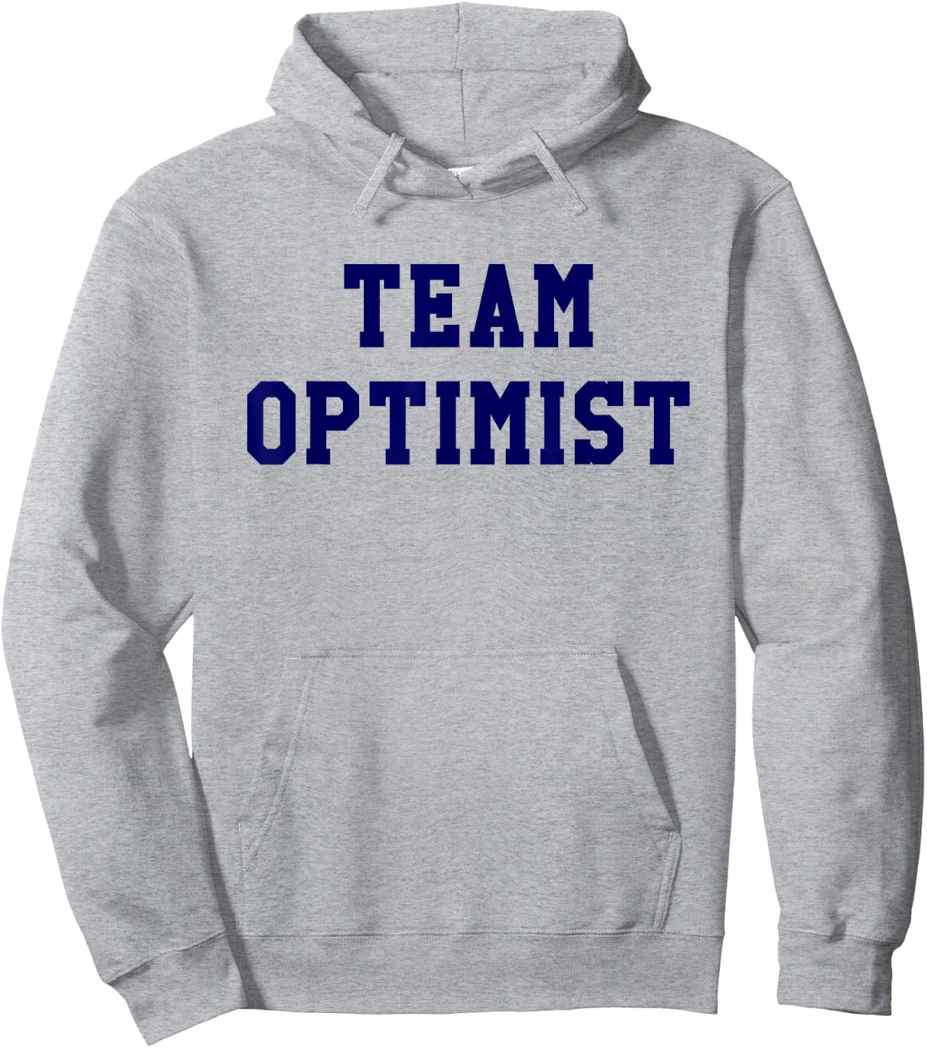 Team Optimist Think Positive Inspirational Shirt Hoodie - Hoodie | Ash