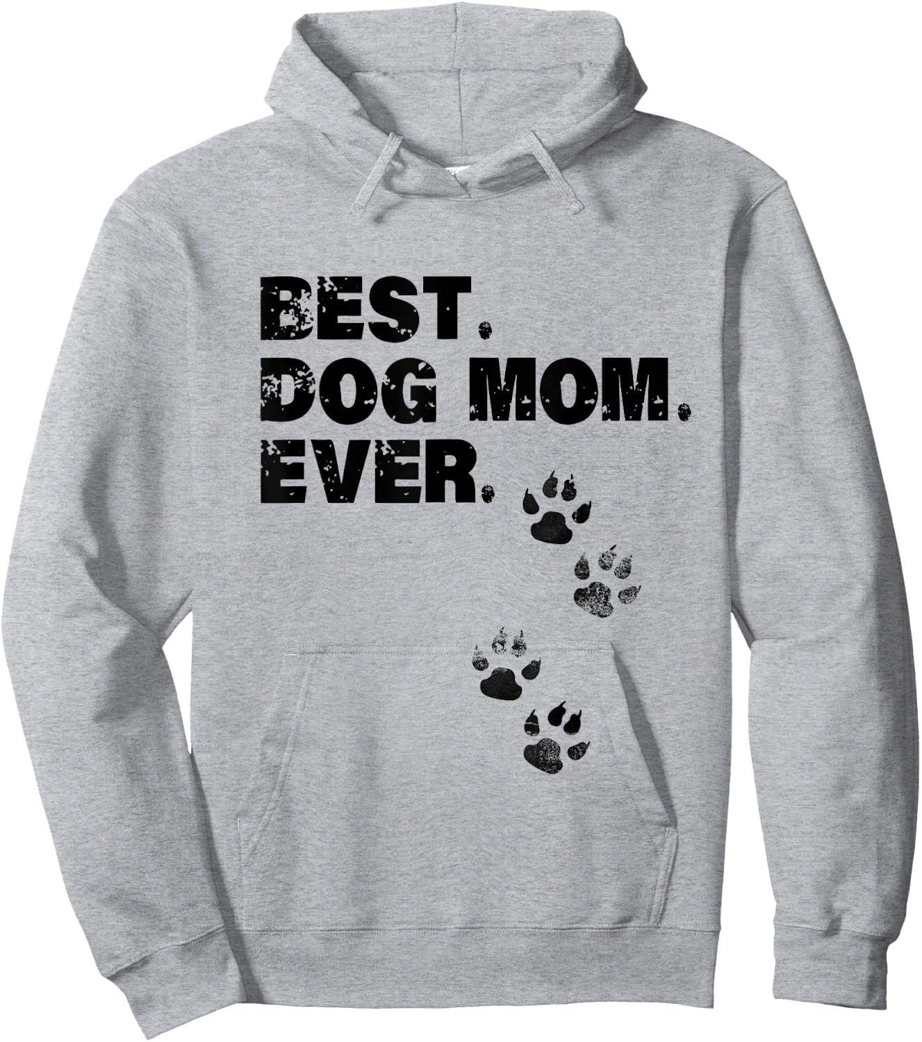Best Dog Mom Ever Mother of Dogs Men Women Girls Kids Hoodie - Hoodie | Ash