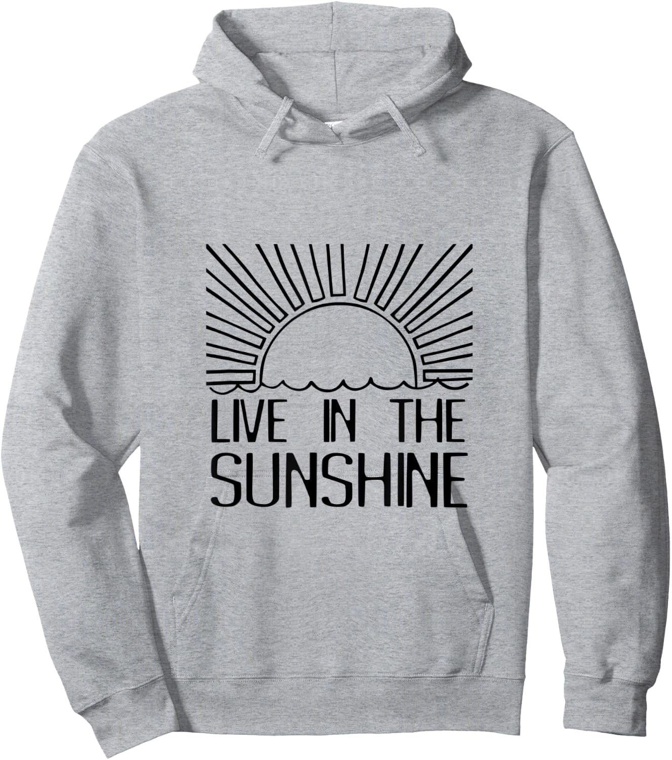 Live In The Sunshine Funny Saying Sun Rays Summertime Hoodie - Hoodie | Ash