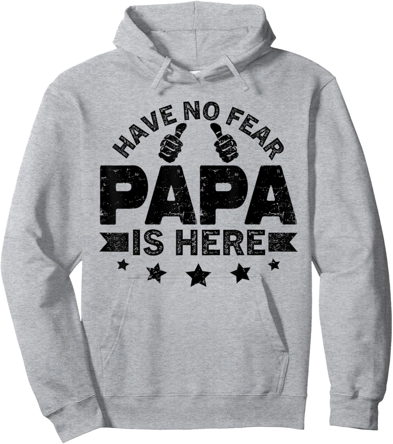 Have No fear Papa is Here Father's Day Papa is Here Grandpa Hoodie - Hoodie | Ash