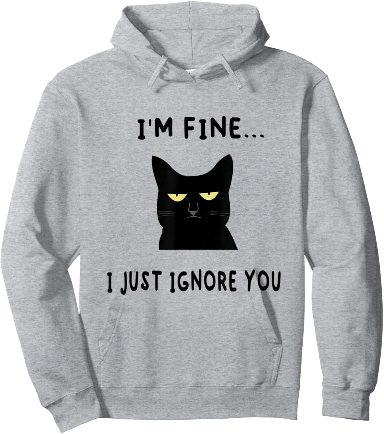 I'm Fine I Just Ignore You Funny Kitten Cat Lover Gift Hoodie - Hoodie | Ash