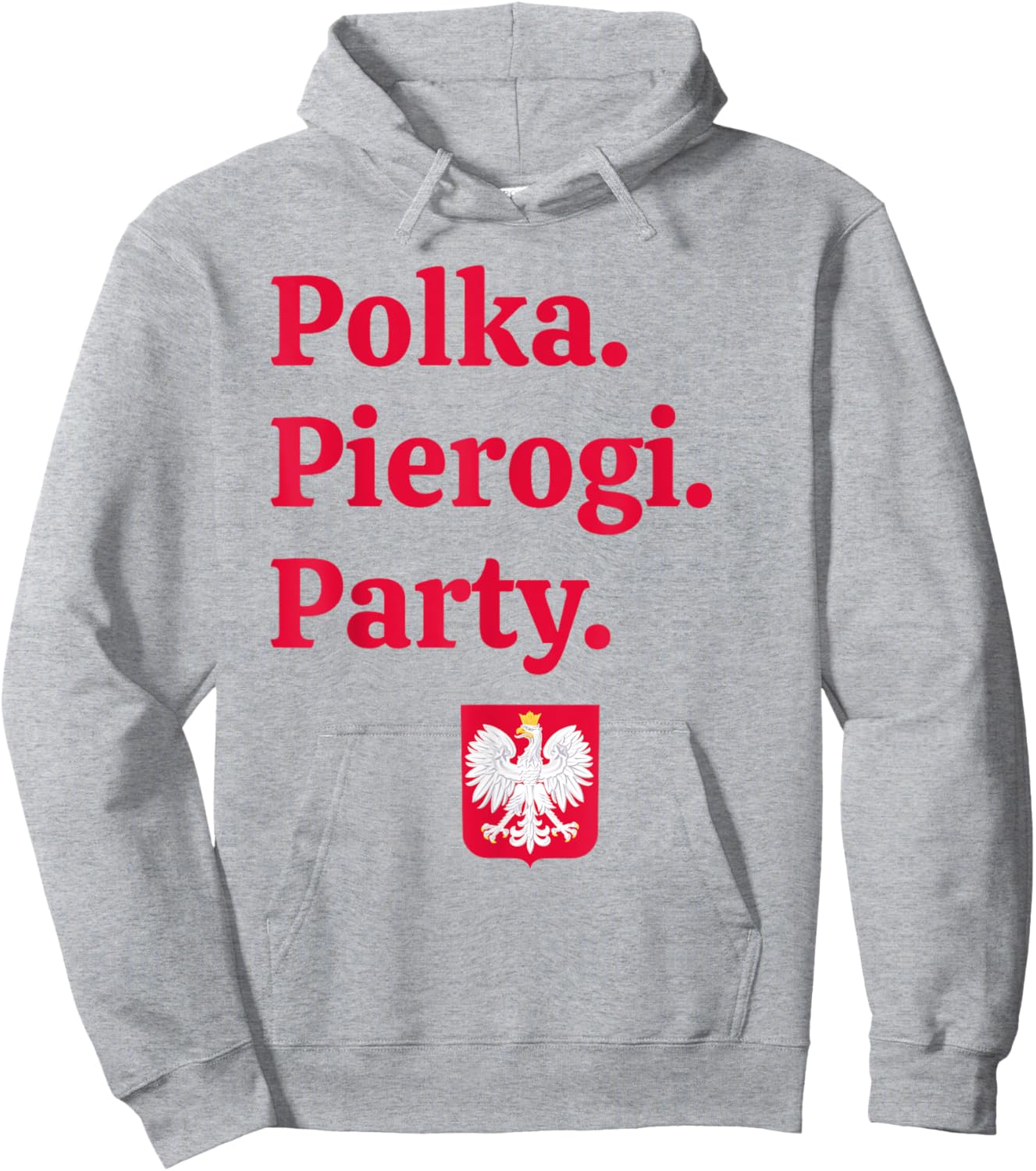 Polka. Pierogi. Party. – Dyngus Day 2025 Polish American Hoodie - Hoodie | Ash