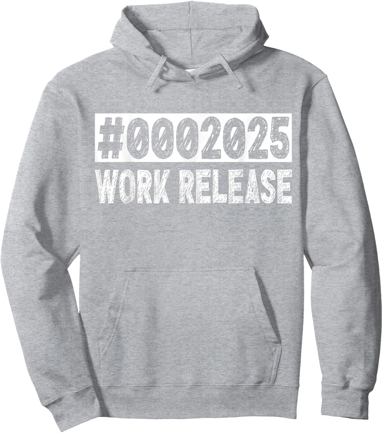 2025 Work Release Funny Retirement 2025 Retired Men Women Hoodie - Hoodie | Ash