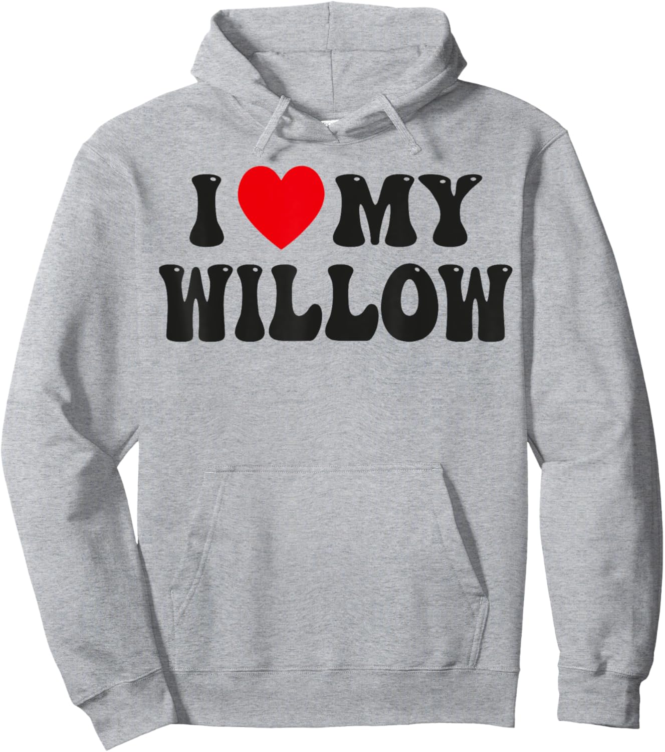 I Love My Willow Funny Valentine Red Heart Love Women Willow Hoodie - Hoodie | Ash