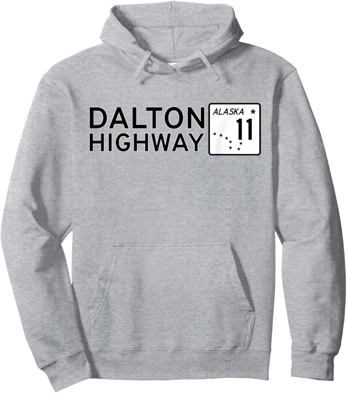 Dalton Highway Alaska Route 11 Road Sign Alaskan Highway Hoodie - Hoodie | Ash