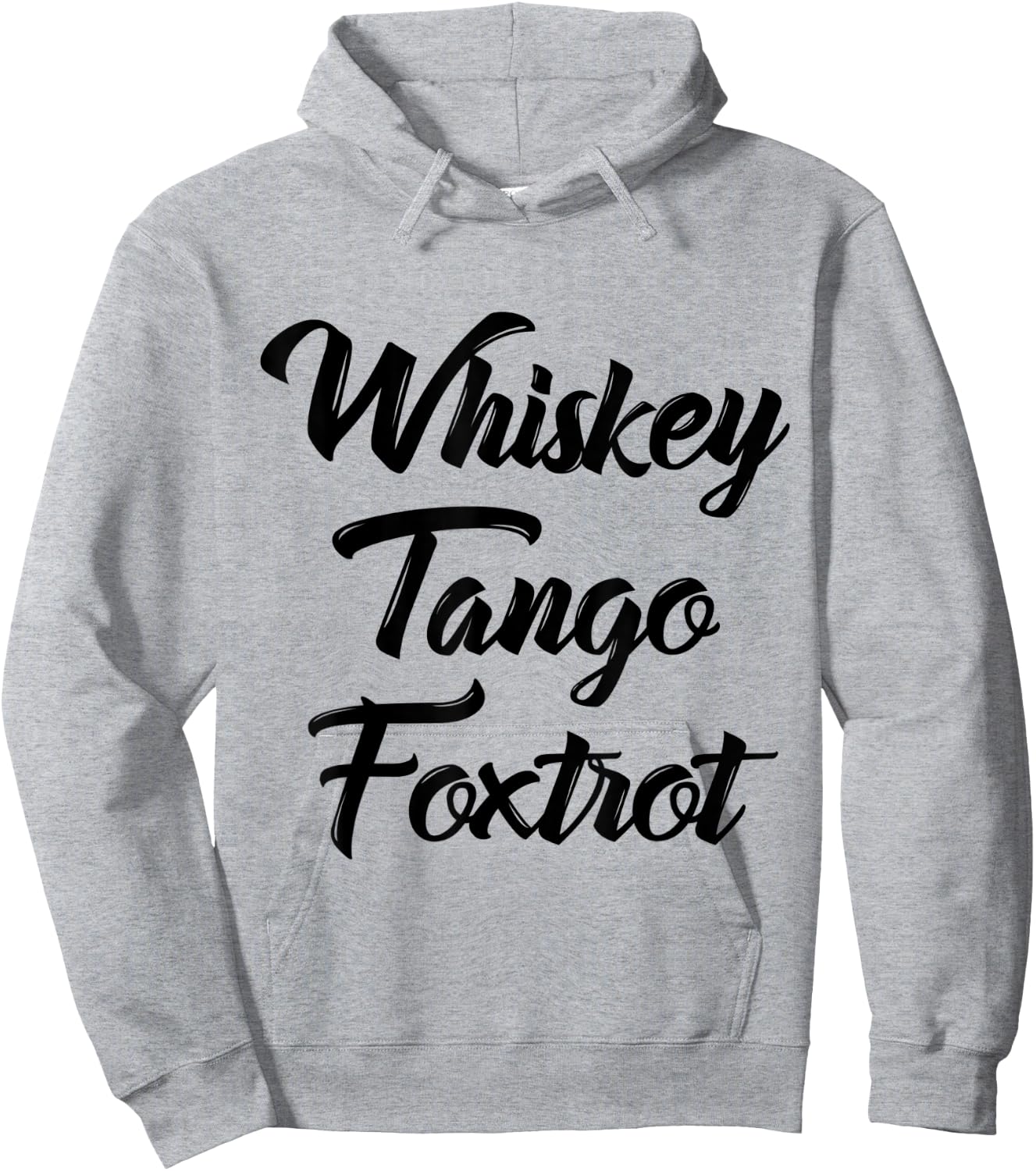 Whiskey Tango Foxtrot WTF Shirt with Black Text Hoodie - Hoodie | Ash