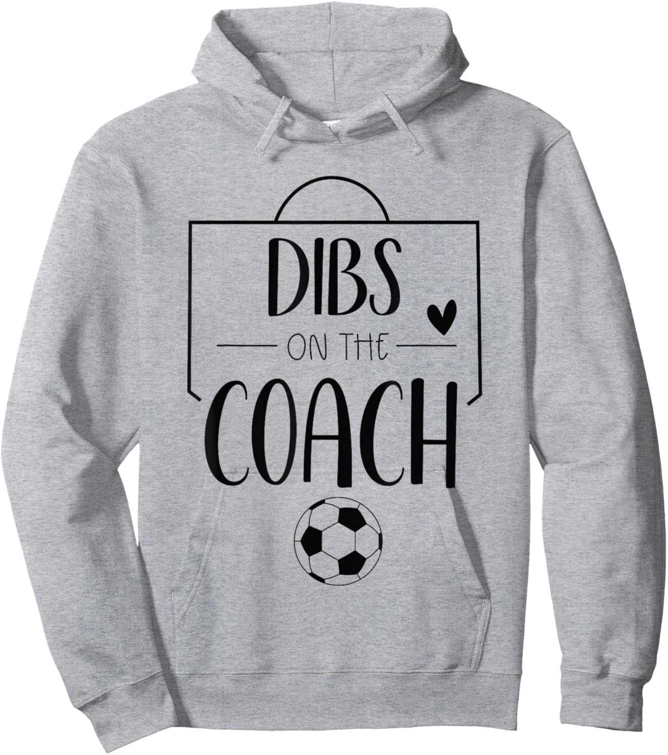 Funny Dibs On The Coach Soccer Ball Wife Women Coaching Hoodie - Hoodie | Ash