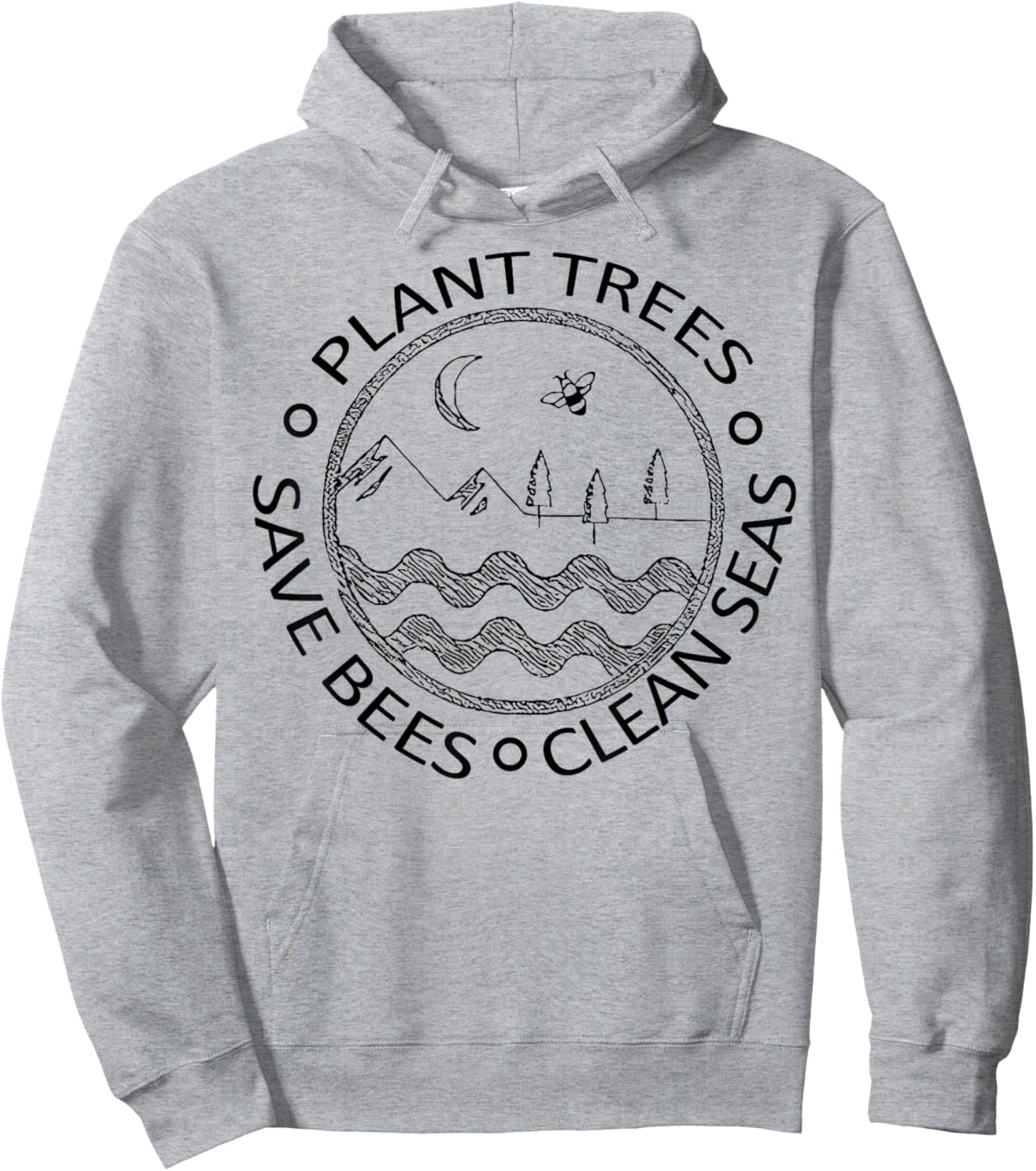 Earth Day Save the Bees Plant More Trees Clean the Seas Hoodie - Hoodie | Ash