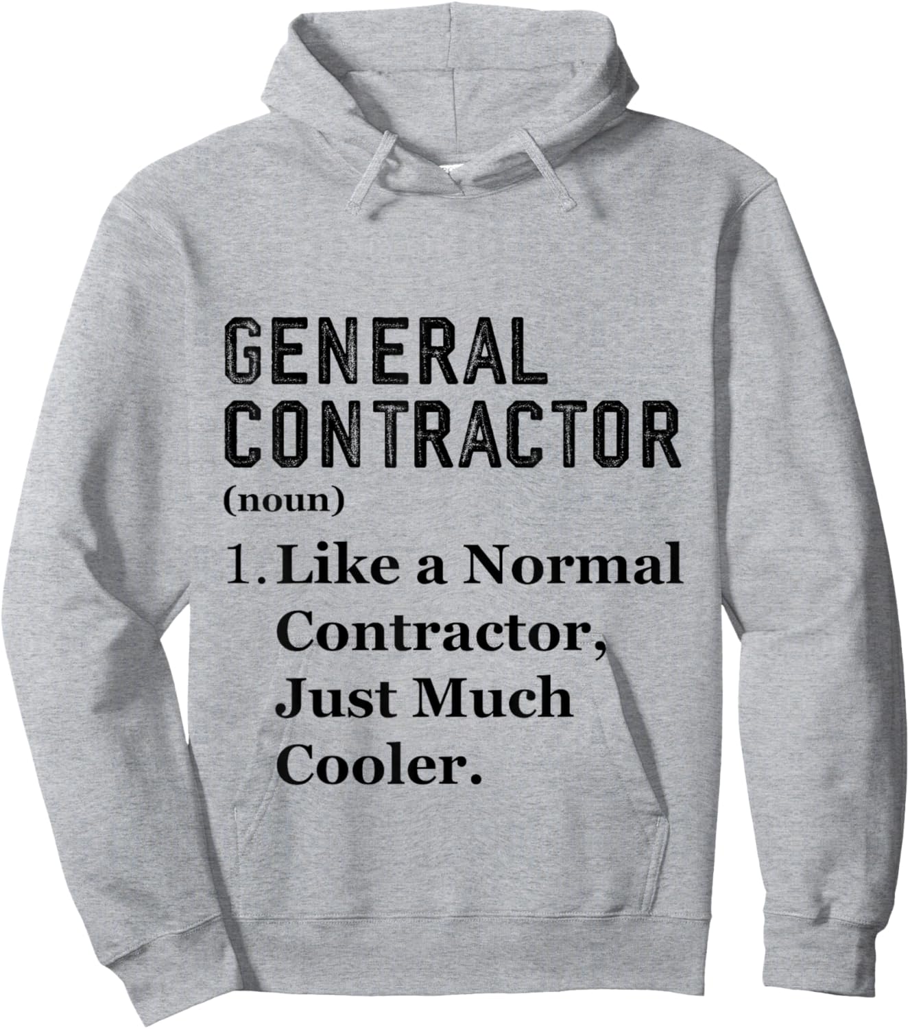 Funny Assistant Appreciation Day General Contractor Hoodie - Hoodie | Ash