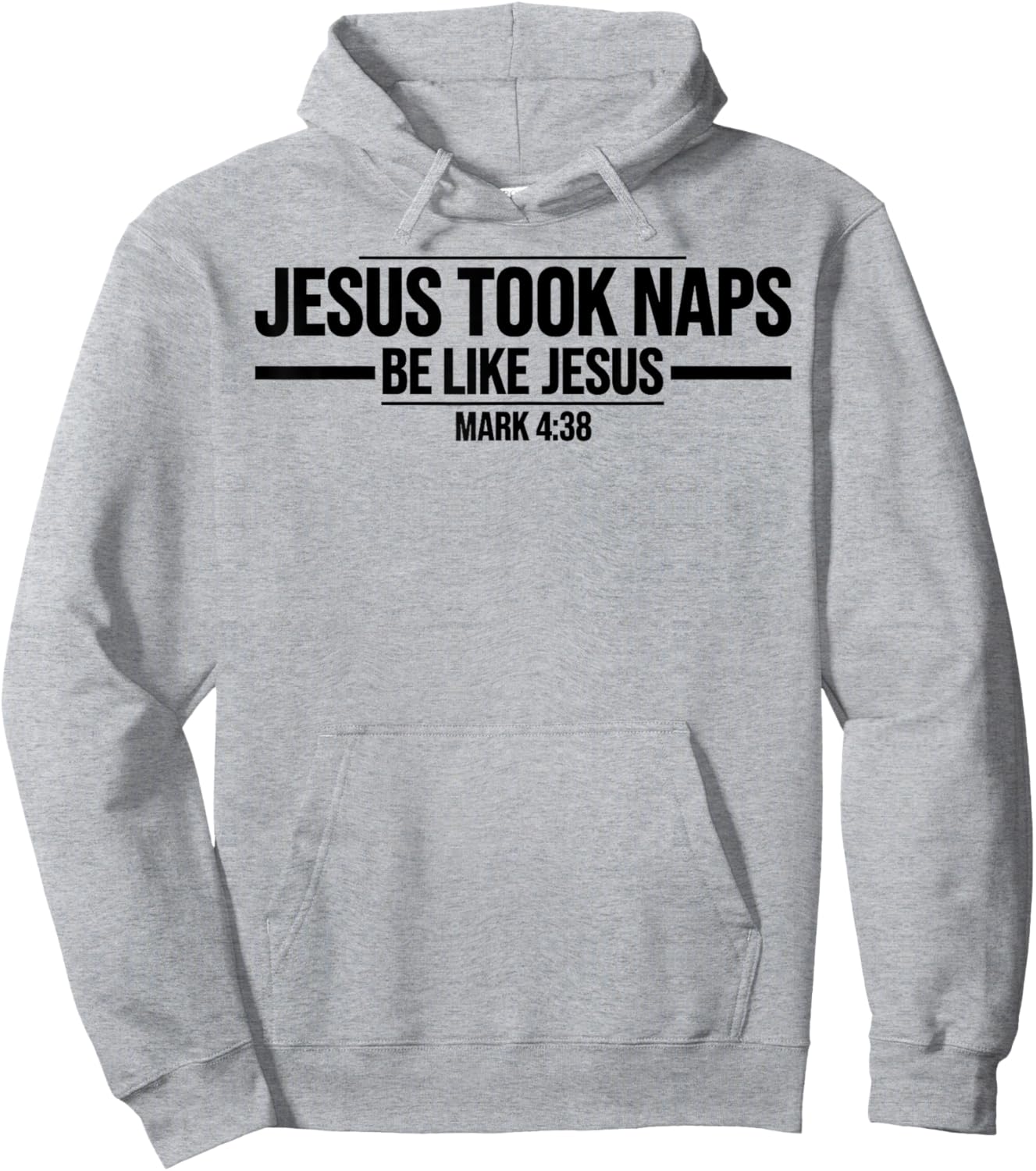 Jesus Took Naps Mark 4:38 Be Like Jesus Funny Bible Quote Hoodie - Hoodie | Ash