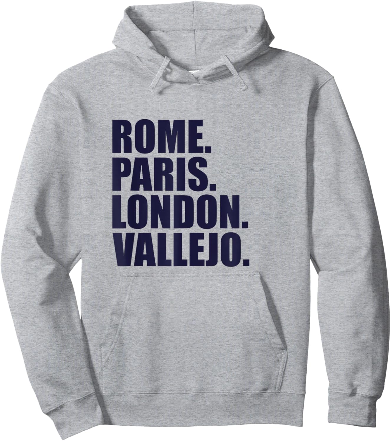 Rome Paris London Vallejo - Fun Cities Travel Hoodie - Hoodie | Ash