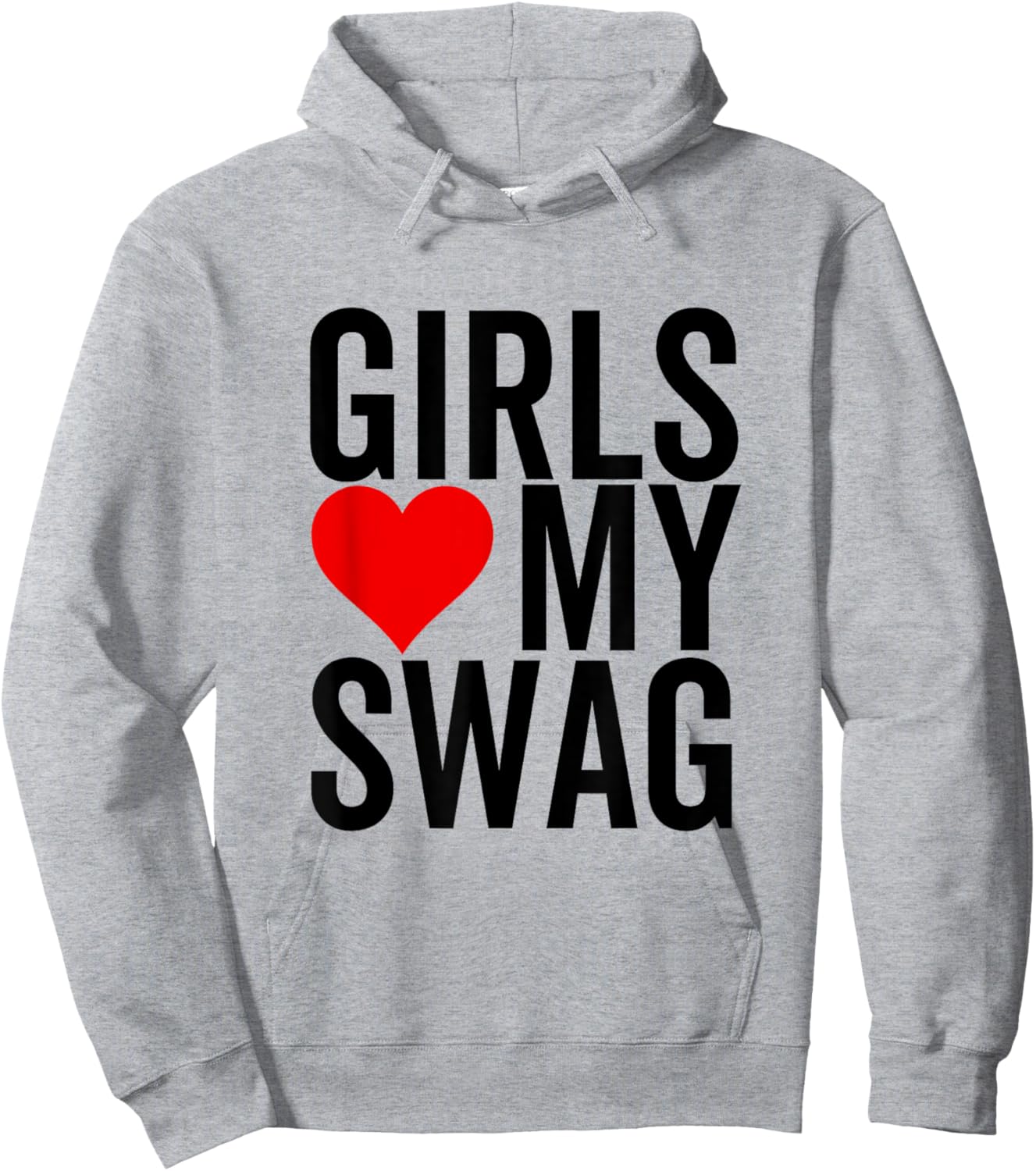 Girls Love My Swag Heart Funny Hip Hop Hoodie - Hoodie | Ash