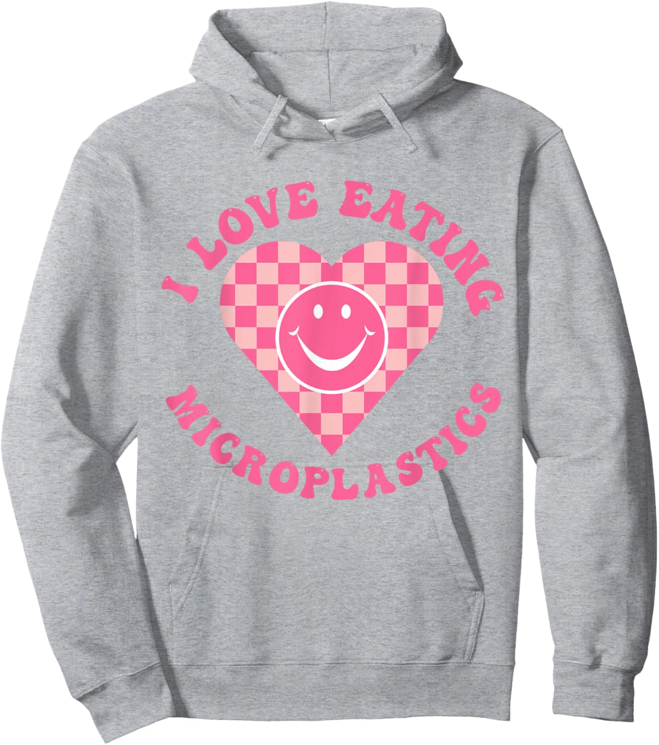 I Love Eating Microplastics I Heart To Eat Micro plastic Hoodie - Hoodie | Ash