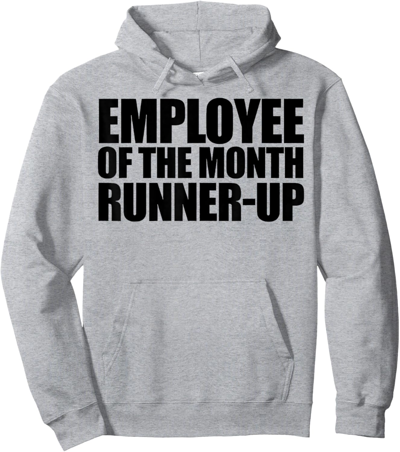Employee Of The Month Runner-up Hoodie - Hoodie | Ash