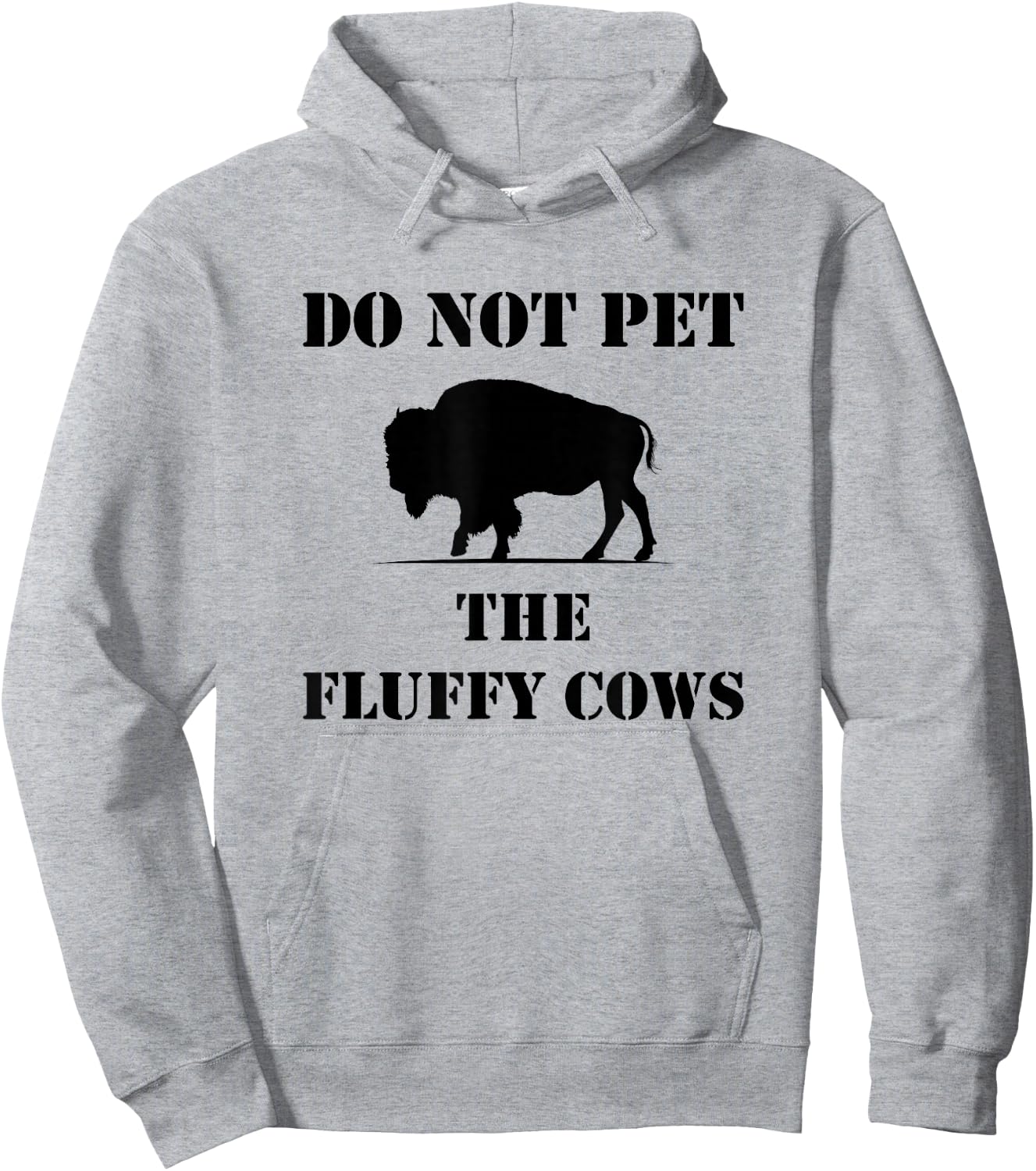Do Not Pet the Fluffy Cows Hoodie - Hoodie | Ash