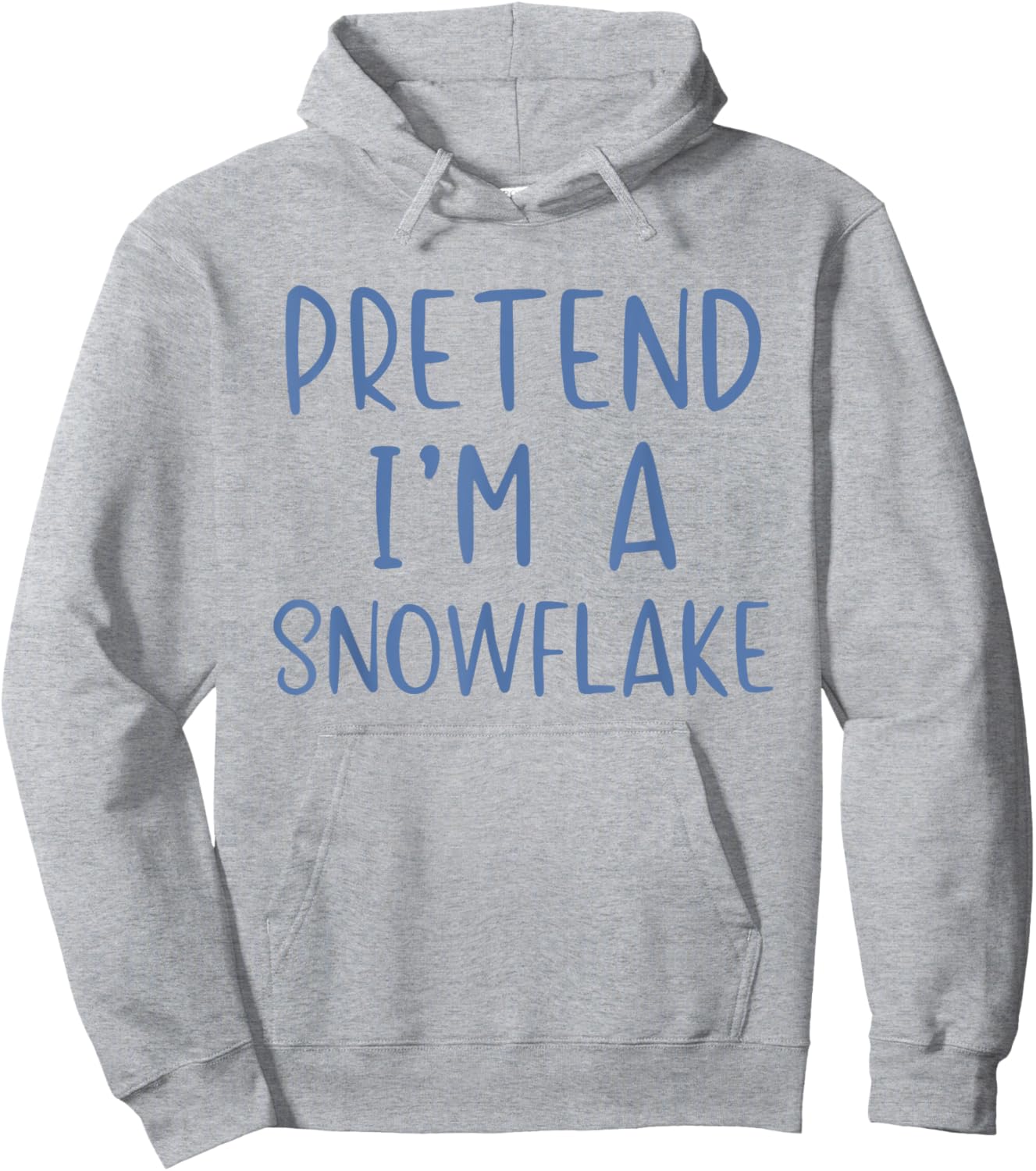 Pretend I'm A Snowflake Costume Halloween Simple Snow-Flake Hoodie - Hoodie | Ash