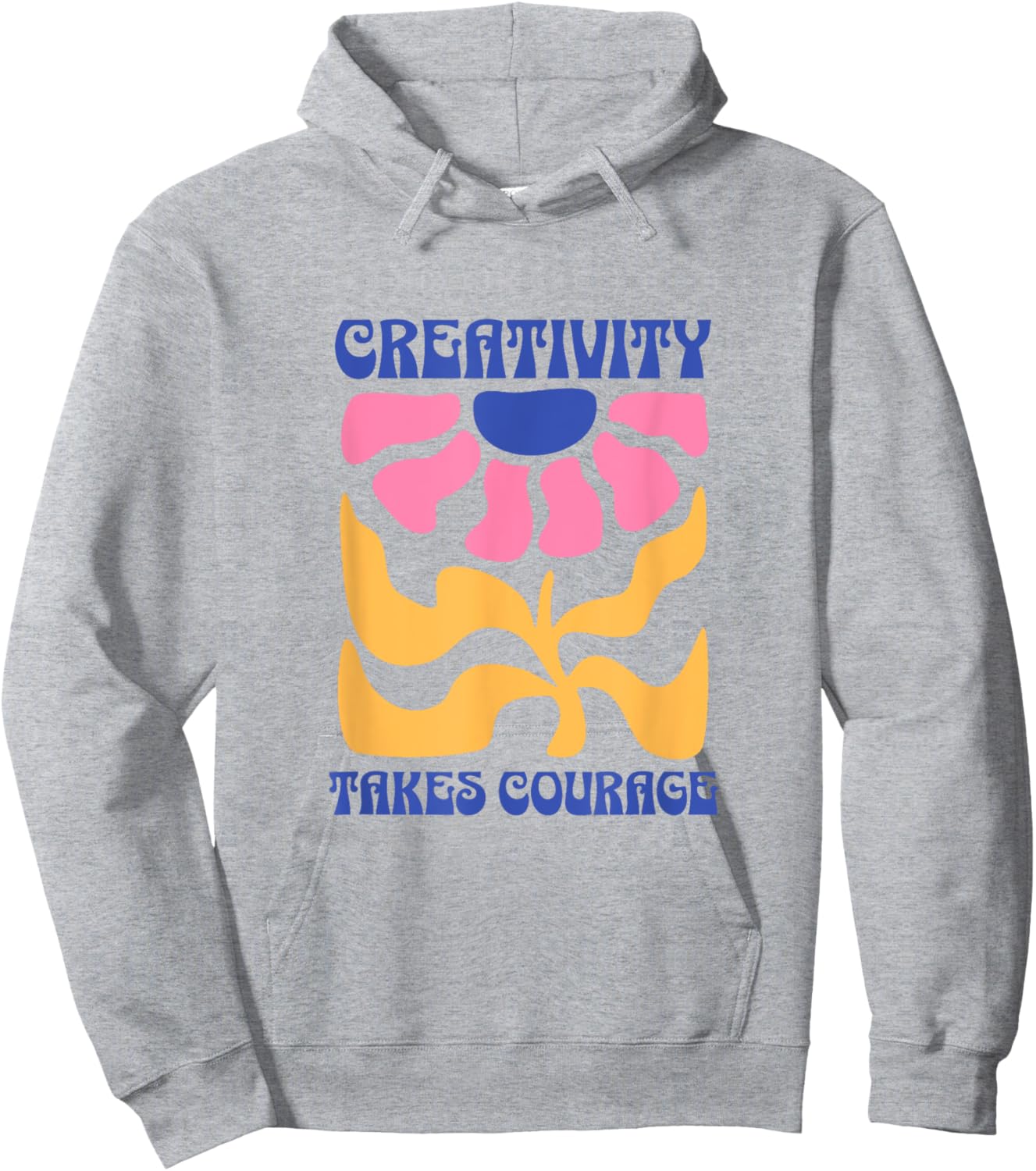 Creativity Takes Courage Groovy Hoodie - Hoodie | Ash
