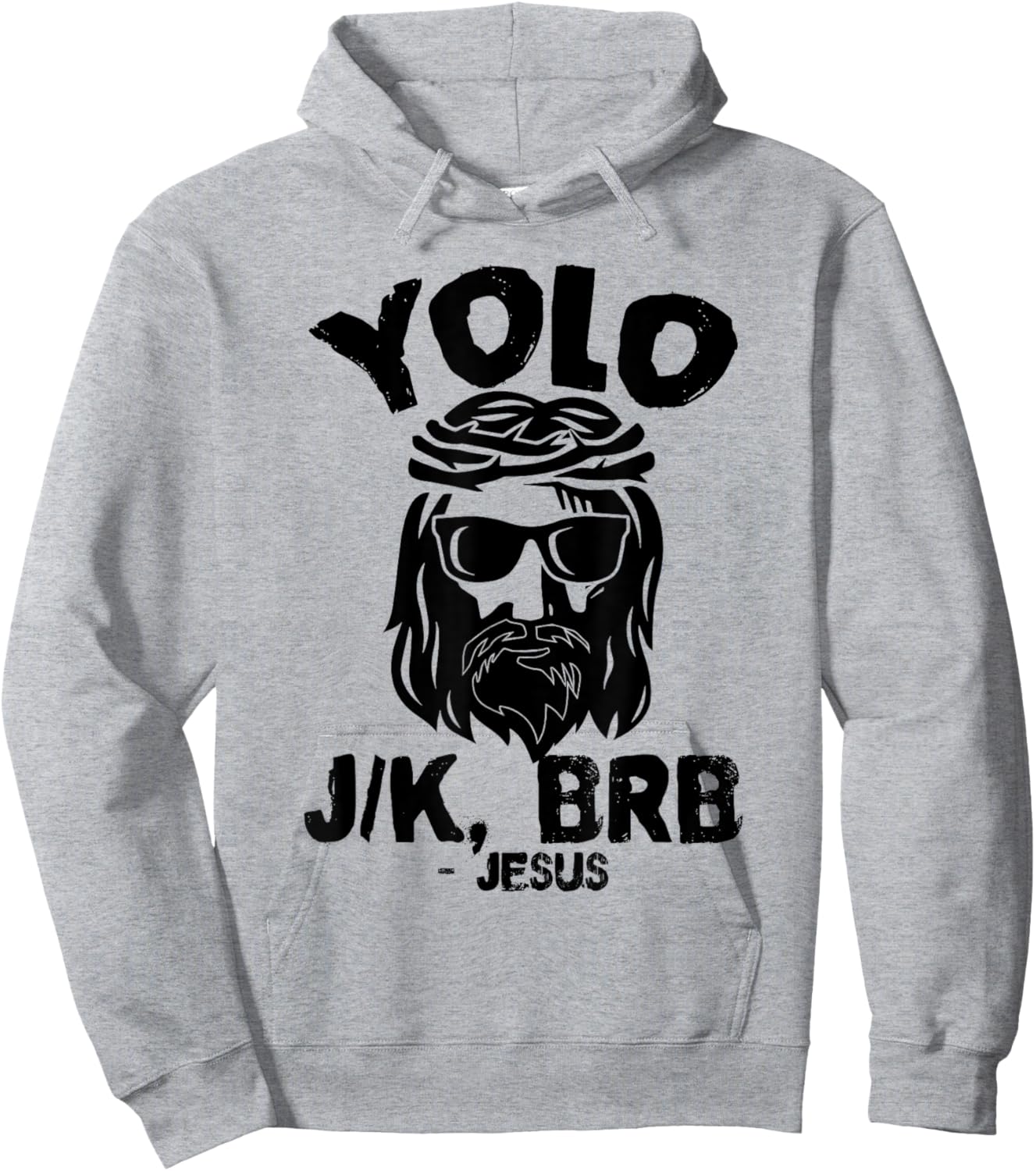 Yolo J/K Brb Jesus Sunglasses Christian Faith Hoodie - Hoodie | Ash