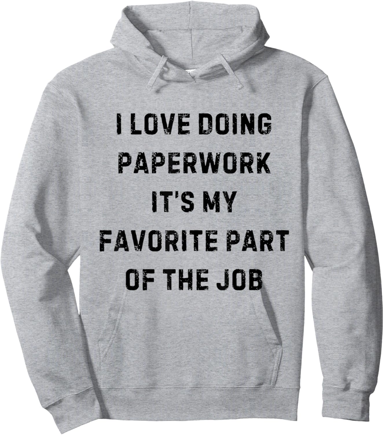 I Love Doing Paperwork It's My Favorite Part White Lie Party Hoodie - Hoodie | Ash