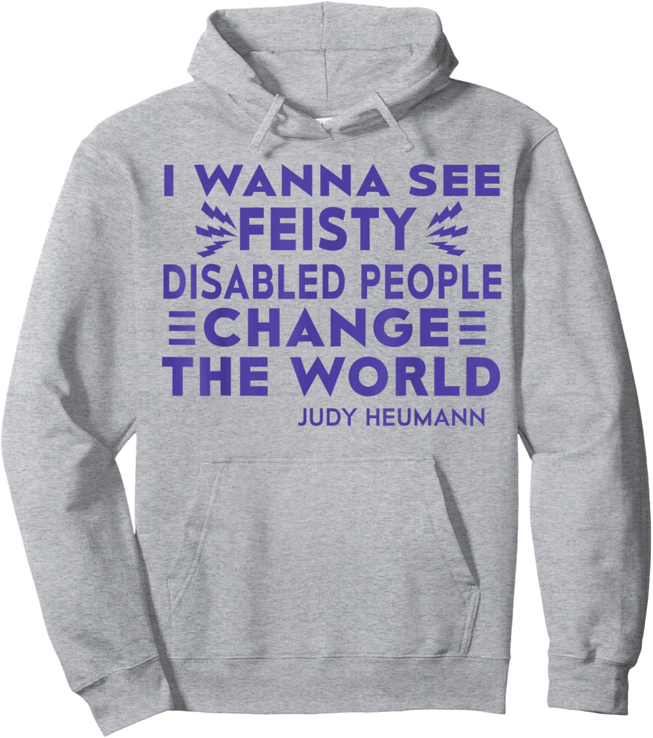 I Wanna See Feisty Disabled People Change The World Hoodie - Hoodie | Ash