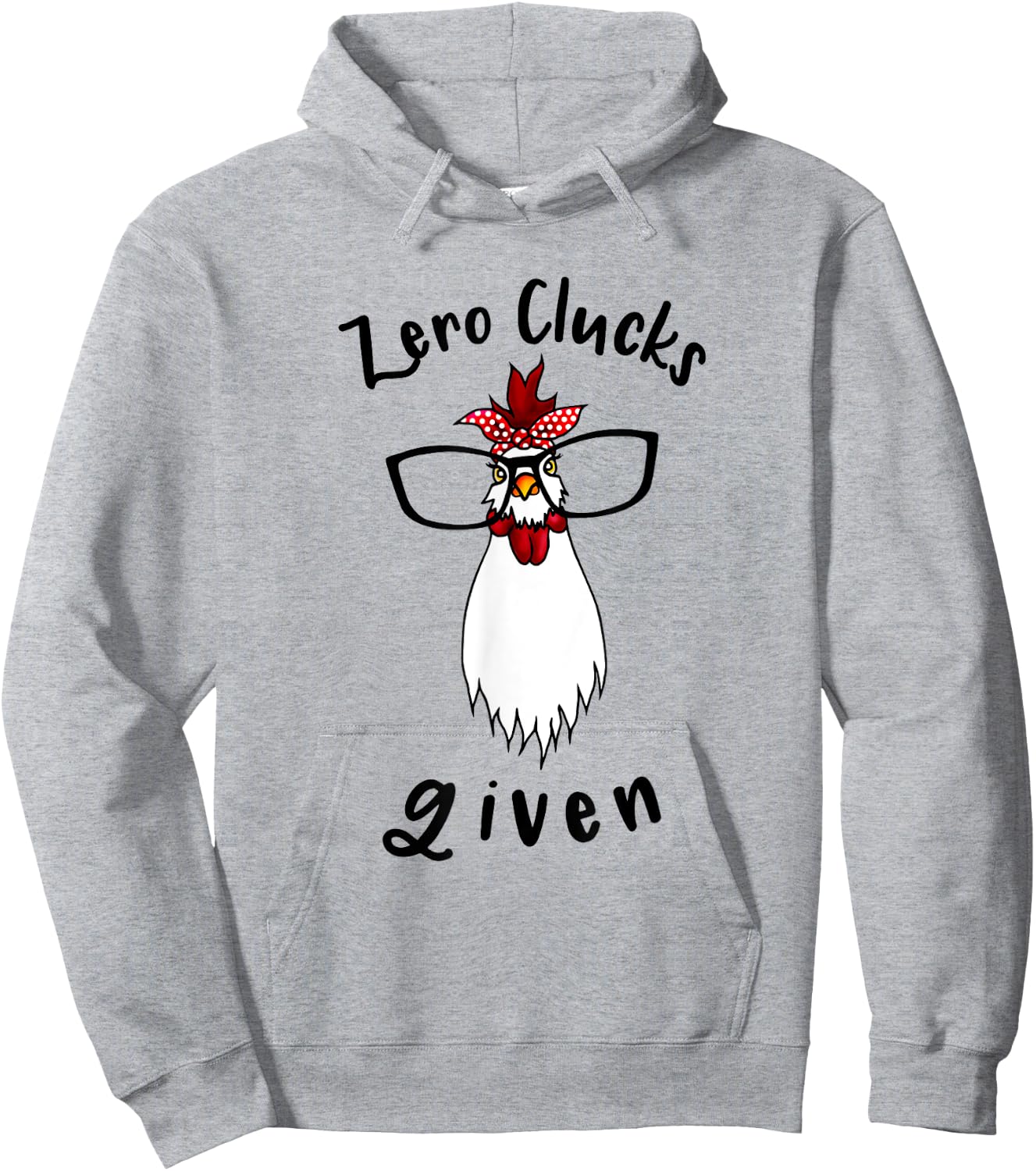 Zero Clucks Given Chicken Lover Rooster Farmer Funny Farm Hoodie - Hoodie | Ash