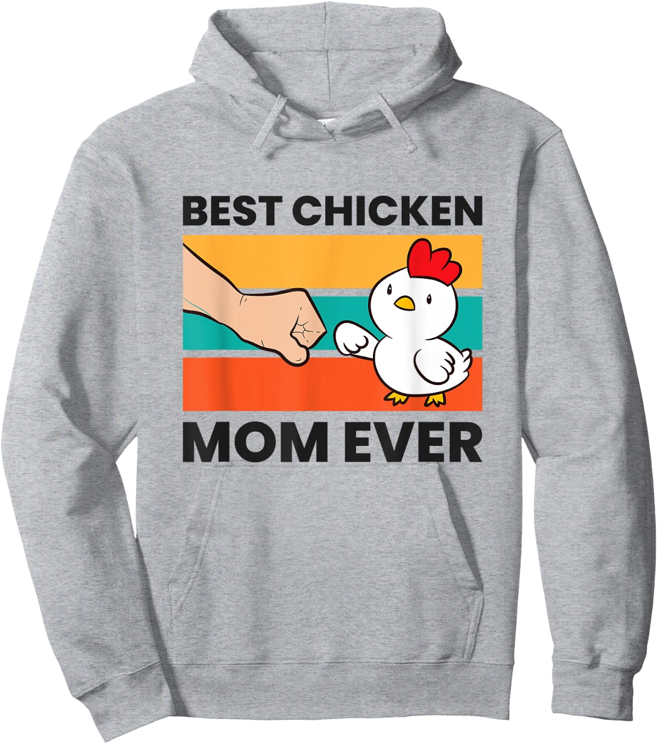 Best Chicken Mom Ever Hoodie - Hoodie | Ash