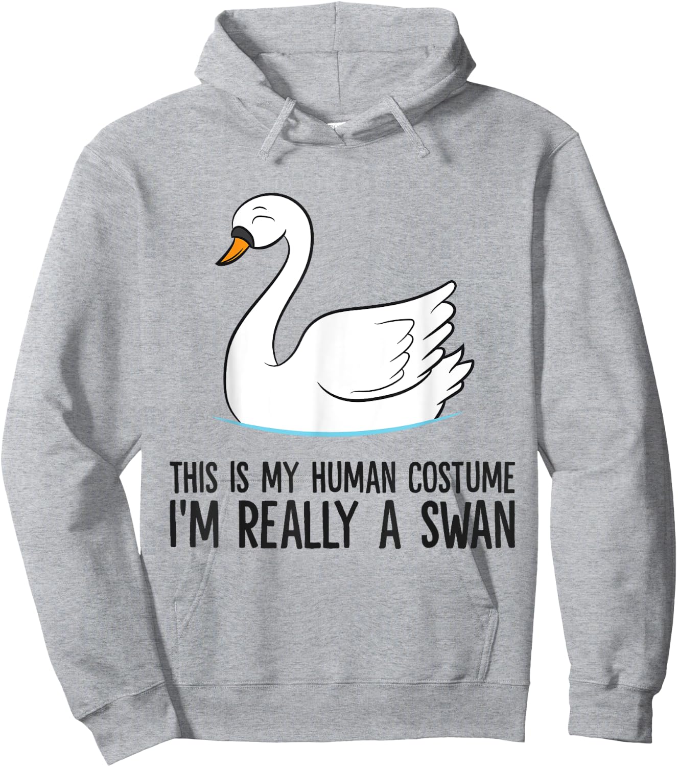This Is My Human Costume I'm Really A Swan Hoodie - Hoodie | Ash