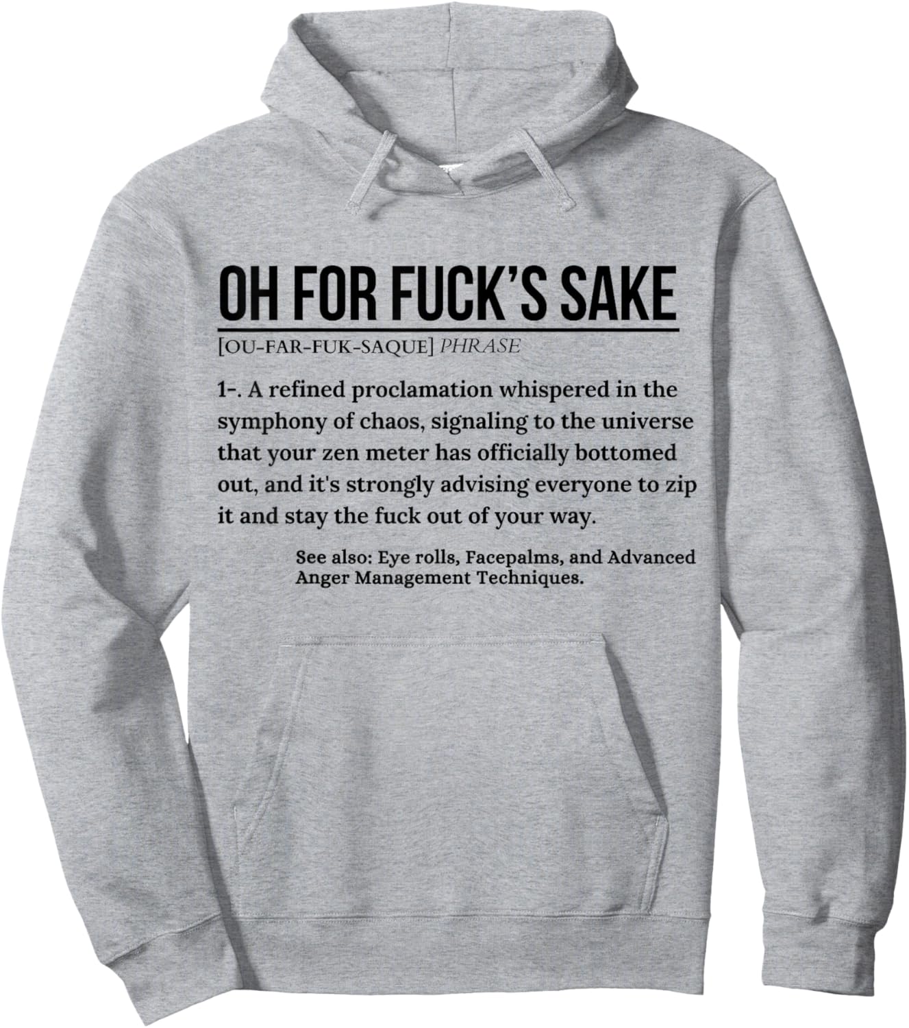 Funny Definition Oh For Fuck's Sake Cursing Women Men Gag Hoodie - Hoodie | Ash