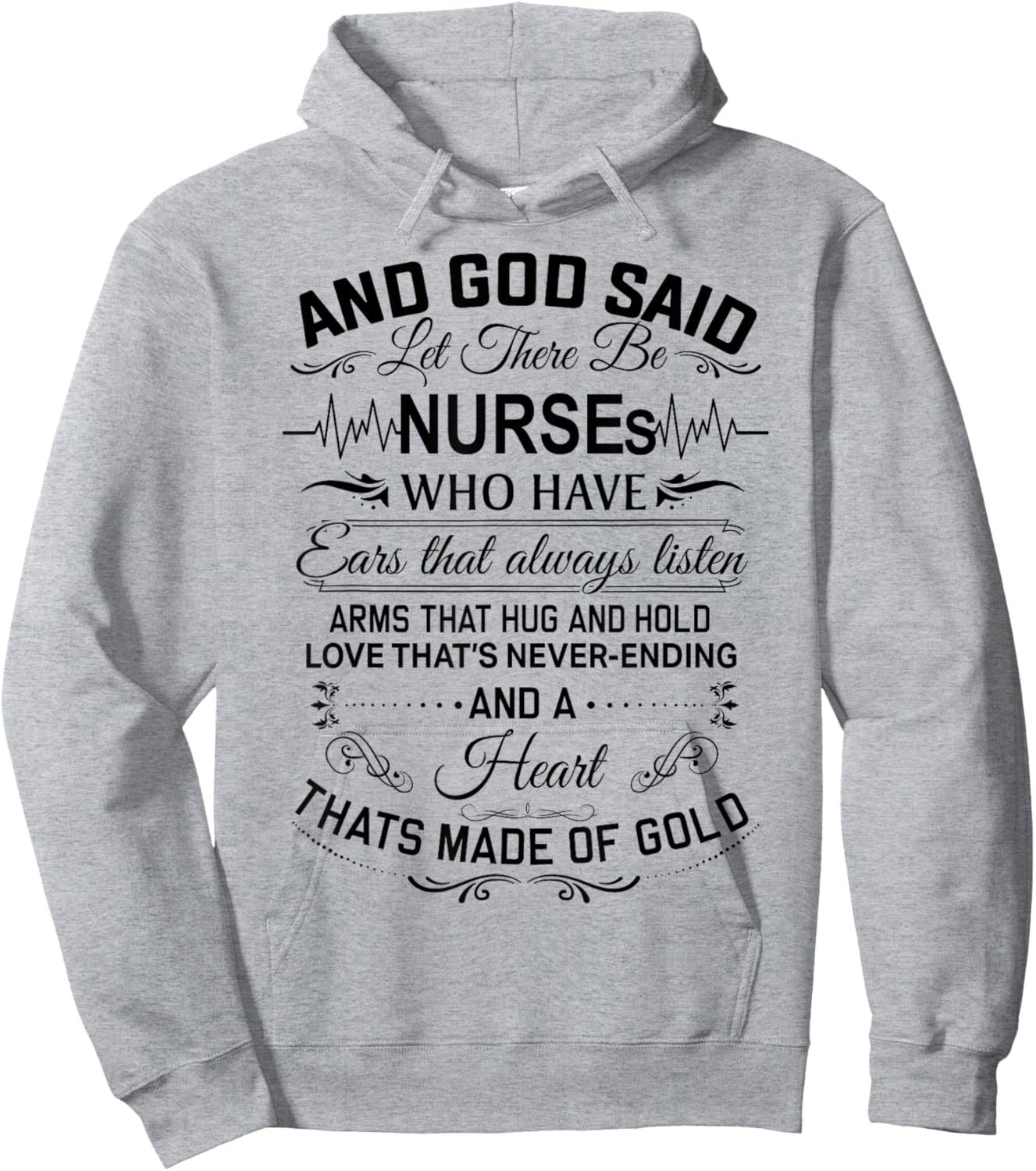 And God Said Let There Be Nurses Who Have Ears Hoodie - Hoodie | Ash