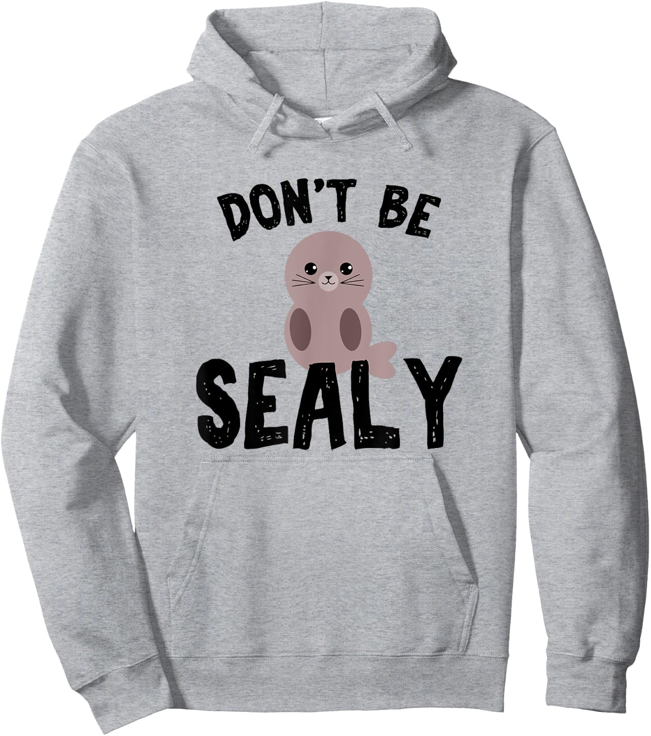 Cute Don't be sealy pun animals for boys Hoodie - Hoodie | Ash