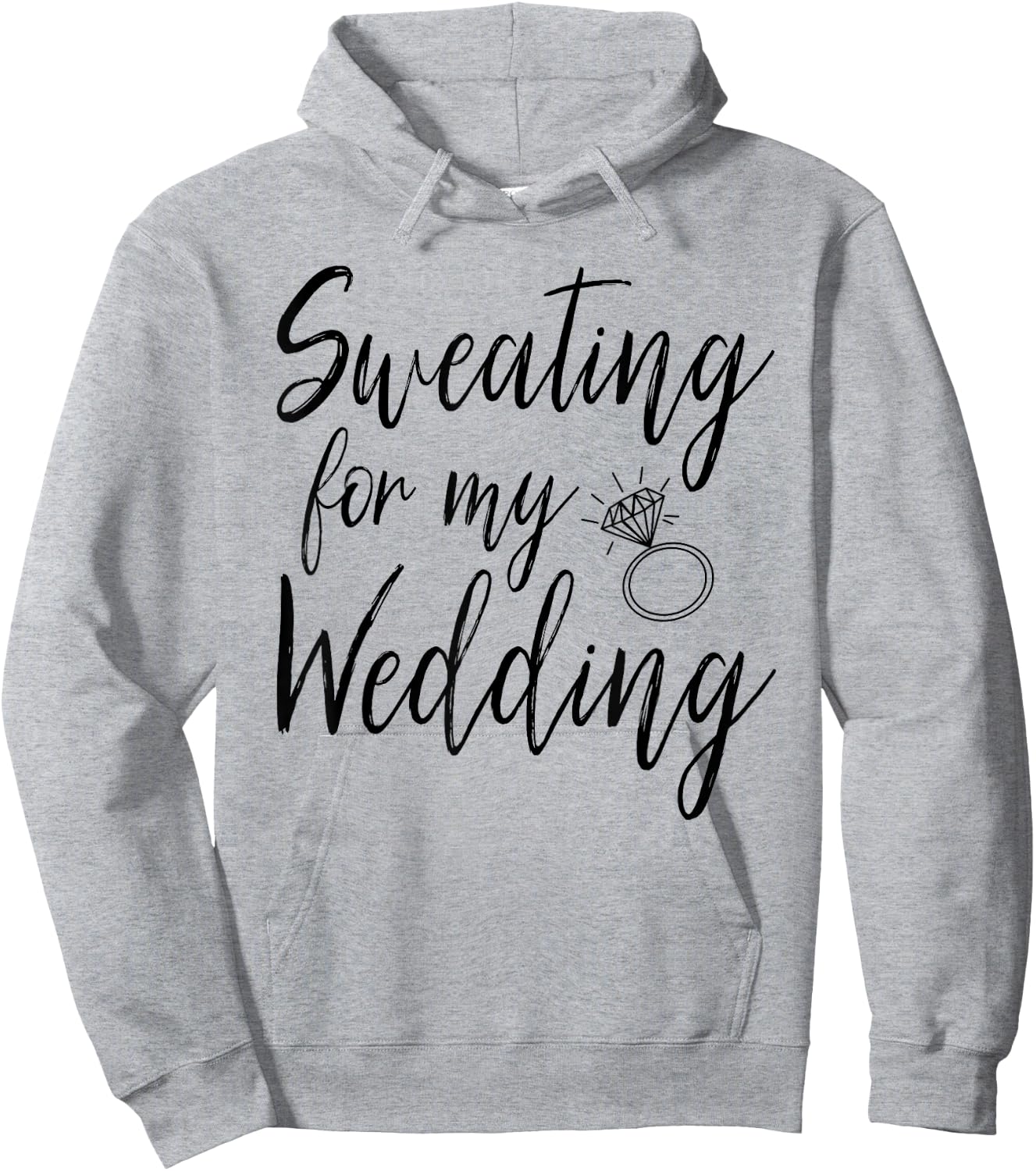 Sweating For My Wedding Funny Wedding Gift Shirt Hoodie - Hoodie | Ash