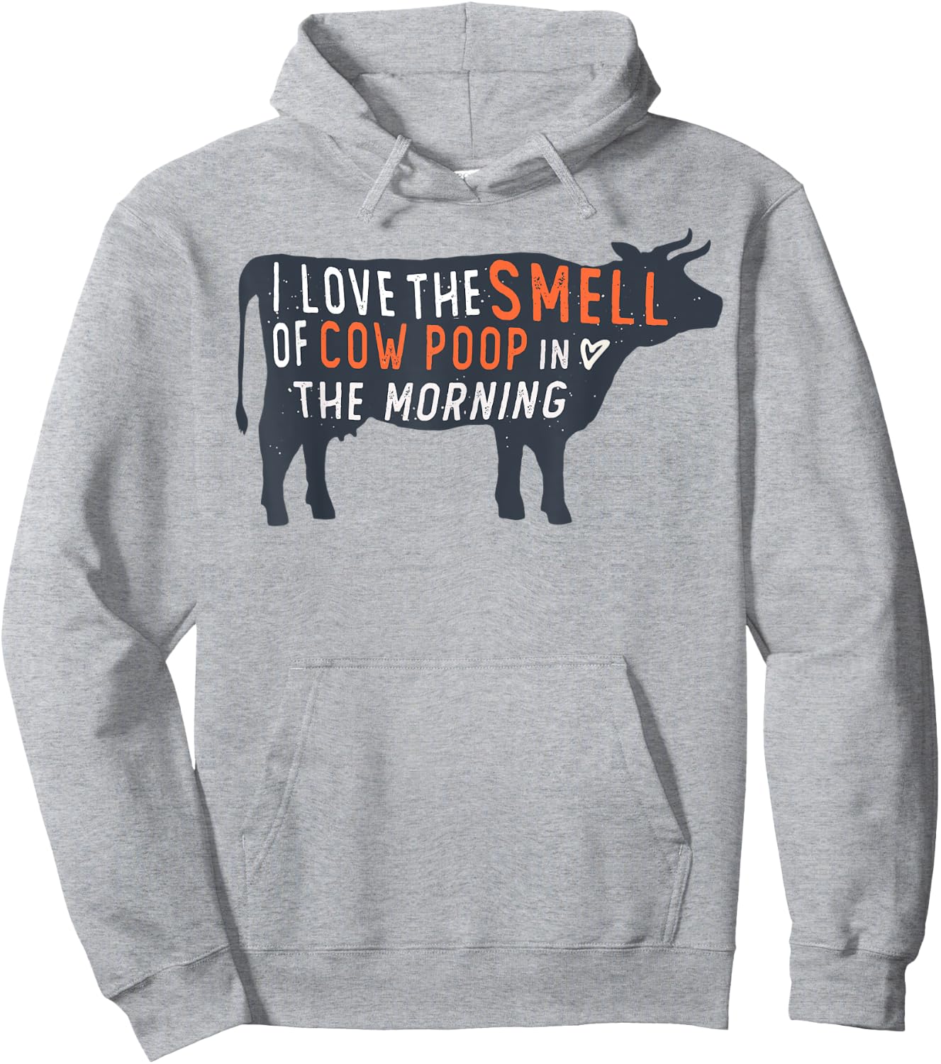 I love the smell of cow poop in the morning Funny Farmer cow Hoodie - Hoodie | Ash