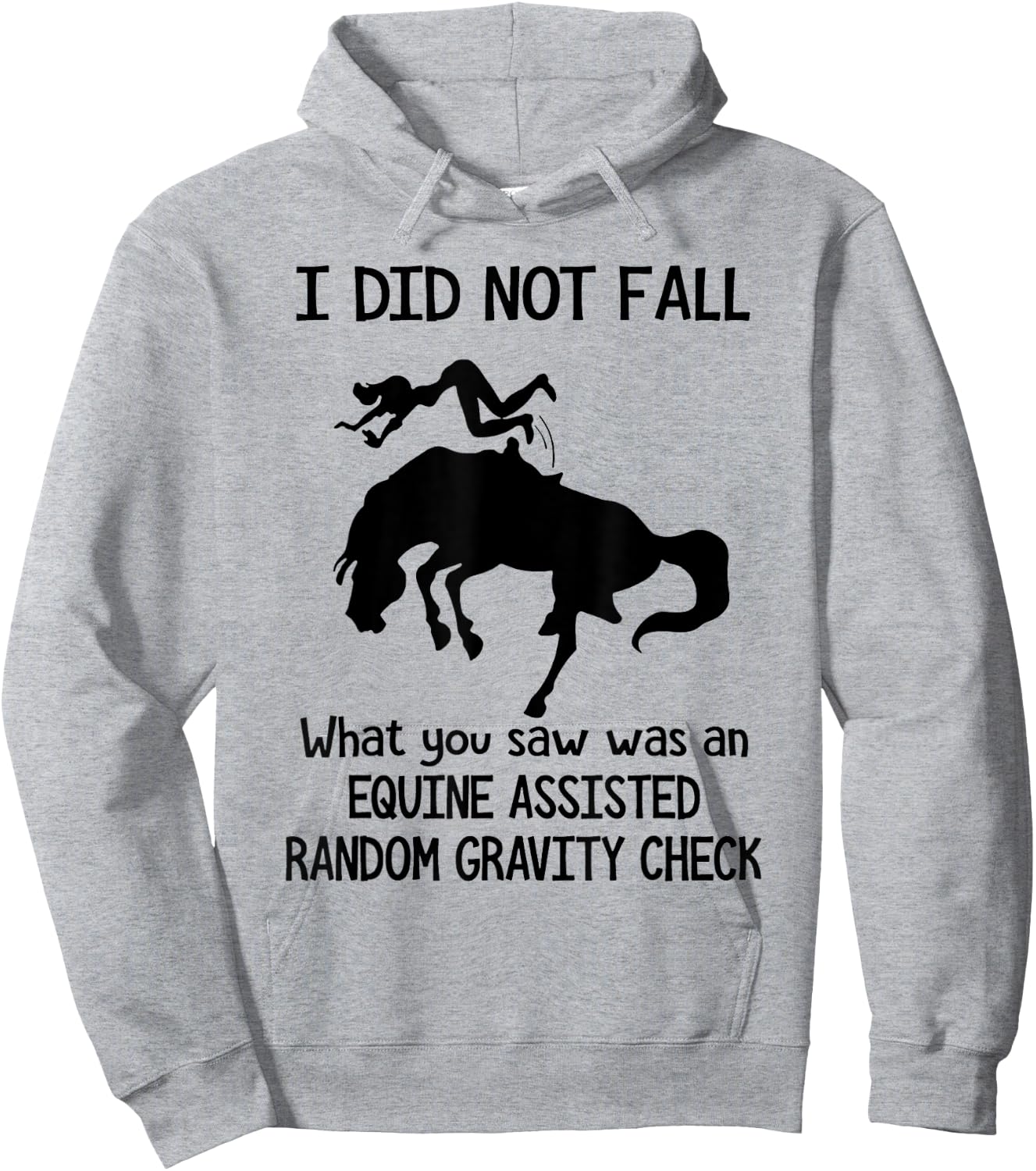 I Did Not Fall What You Saw Was An Equine Assisted - Horse Hoodie - Hoodie | Ash