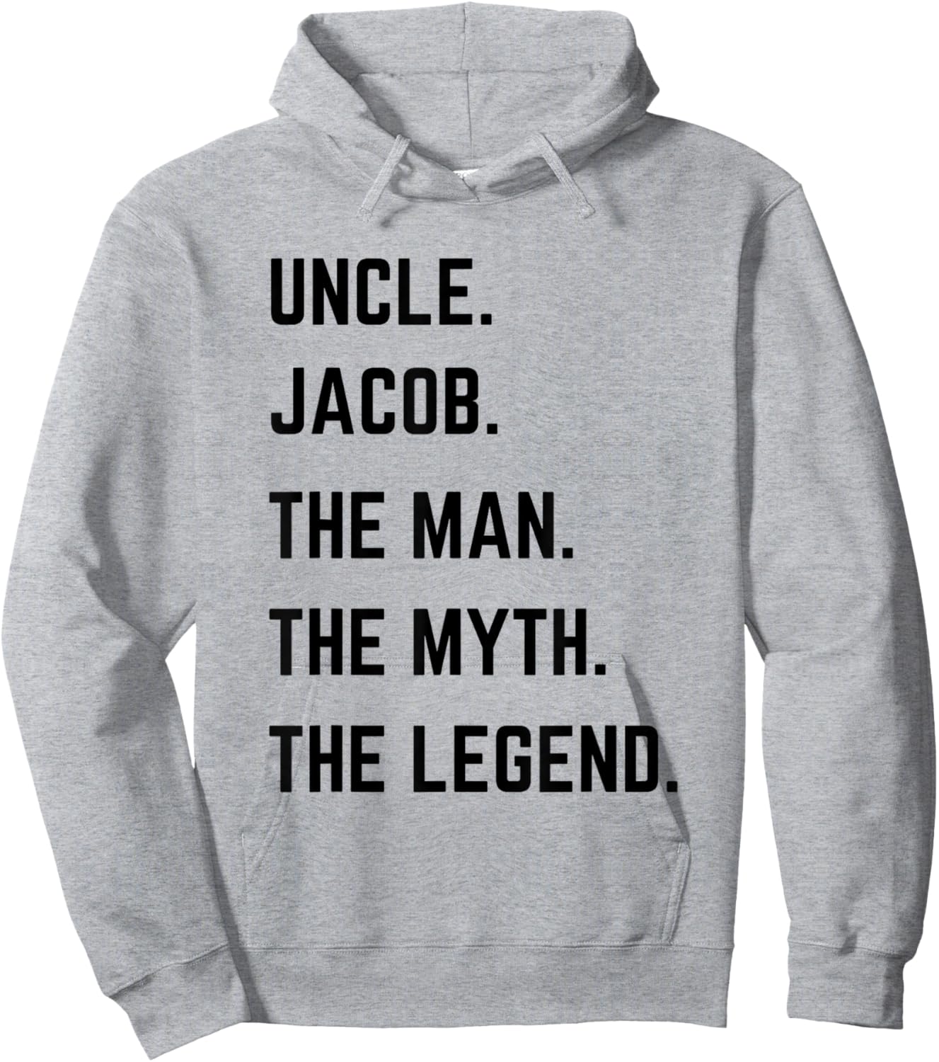 Uncle Jacob The Man The Myth The Legend Father's Day Hoodie - Hoodie | Ash
