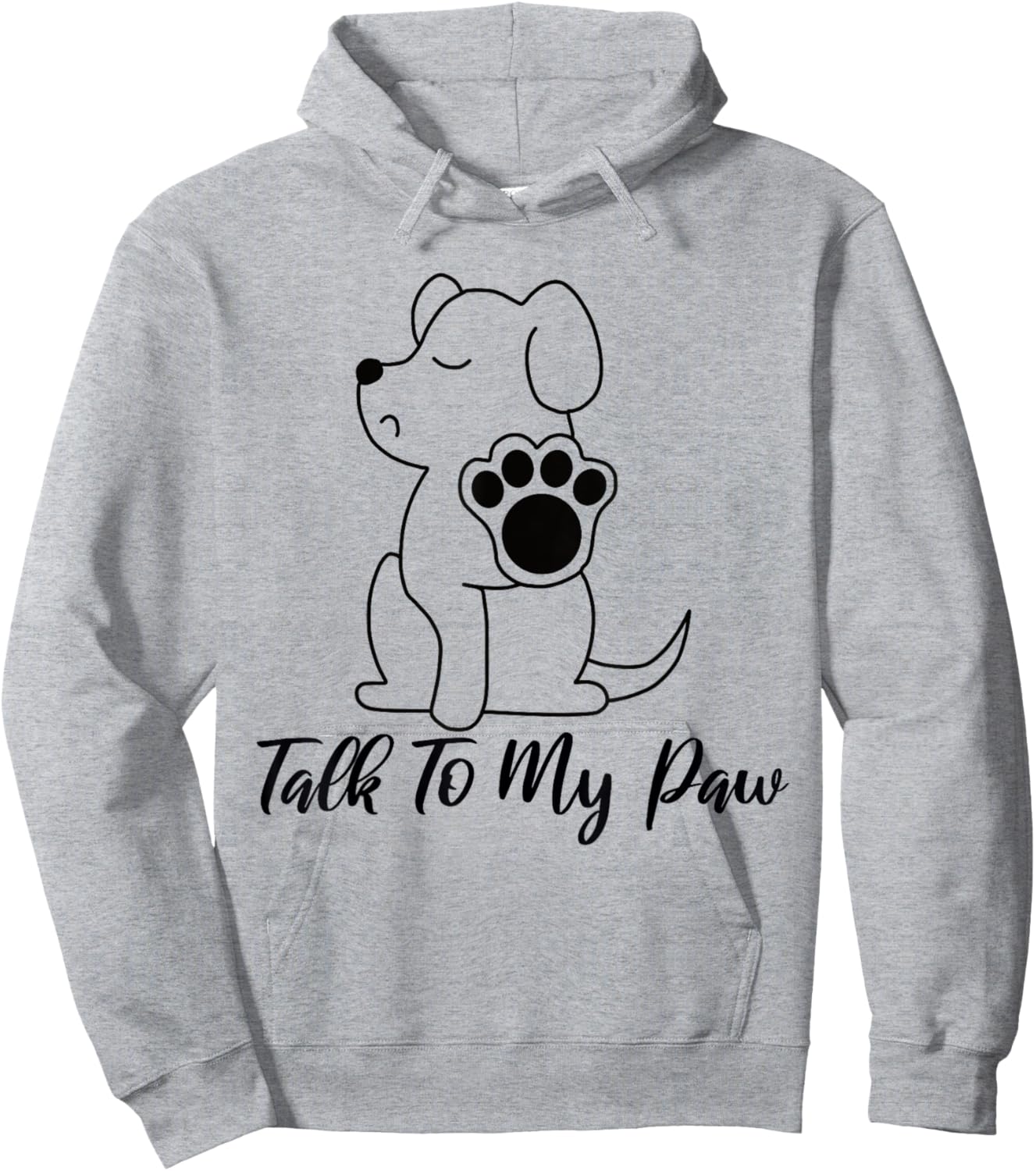 Dog - Talk To My Paw Women Hoodie - Hoodie | Ash