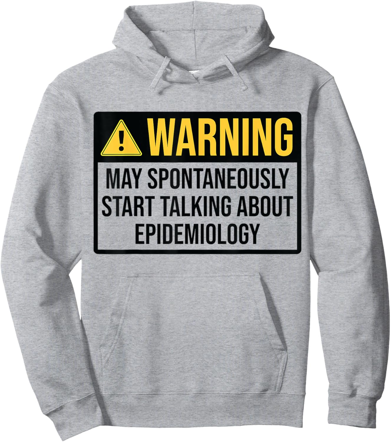 Epidemiology Warning Funny Epidemiologist Hoodie - Hoodie | Ash