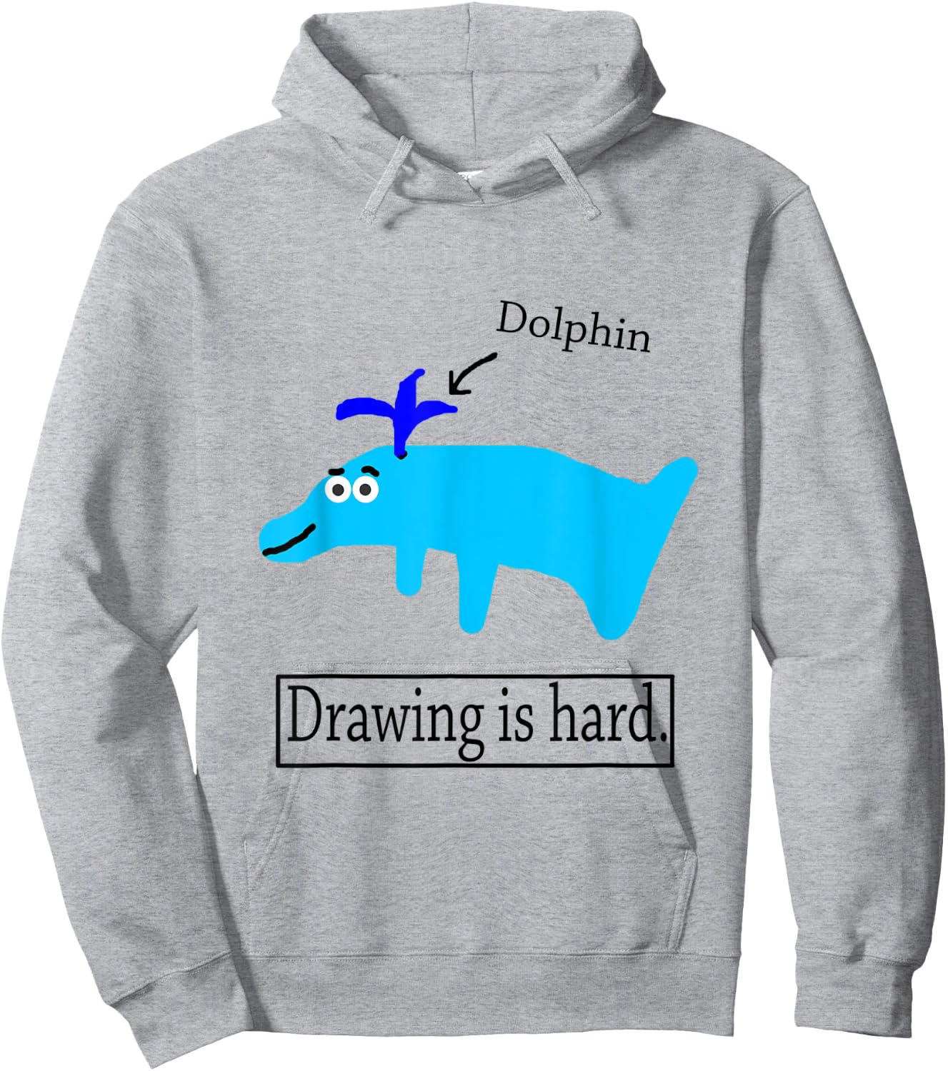 Noodle Drawing Is Hard Dolphin Cute Funny Hoodie - Hoodie | Ash