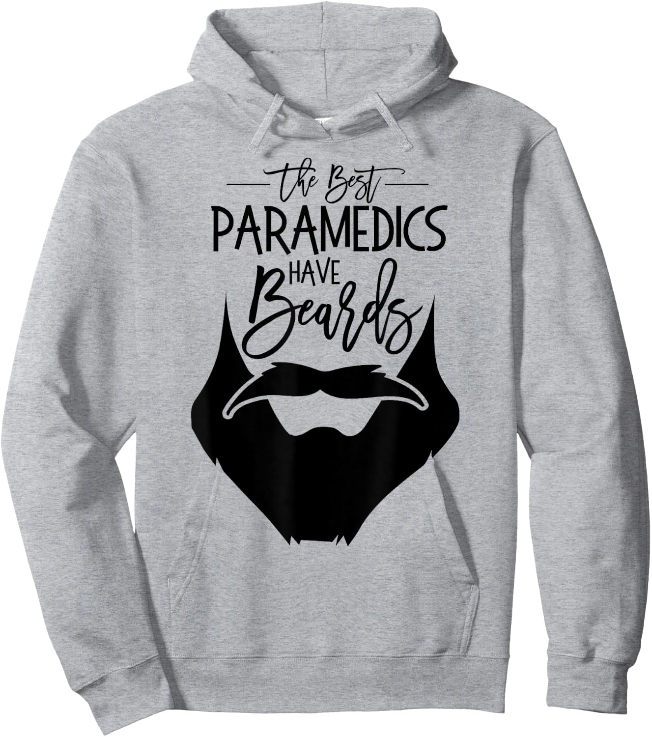 The Best Paramedics Have Beards AMR Paramedic Gift T shirt Hoodie - Hoodie | Ash